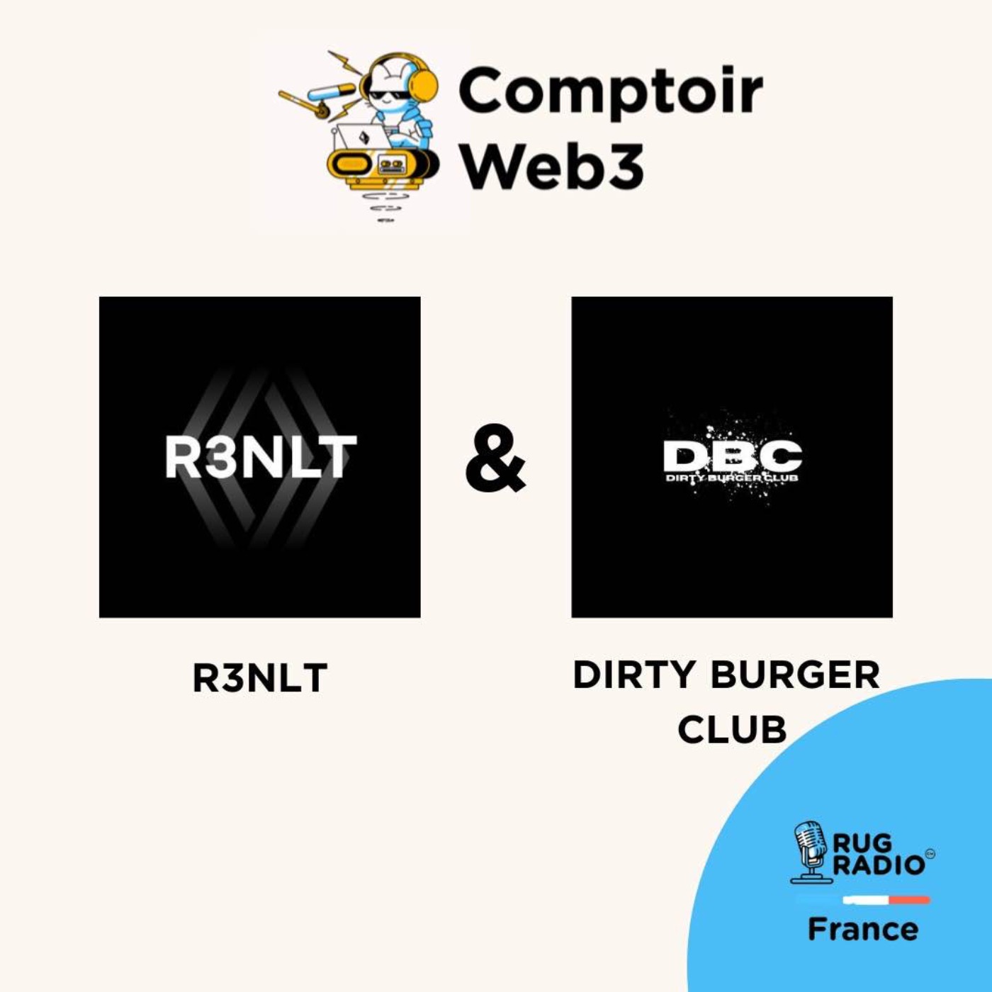 E50 : R3NLT et Dirty Burger Club