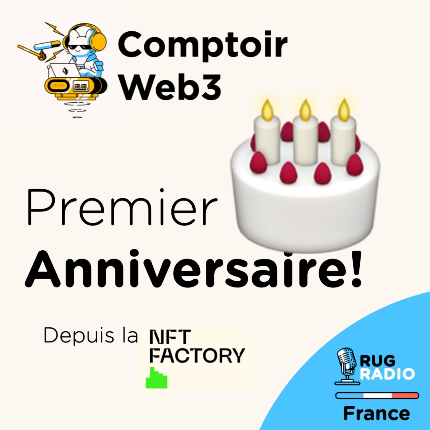 E53 : 🎂 1er anniversaire de Comptoir Web3 - Live depuis la NFT Factory
