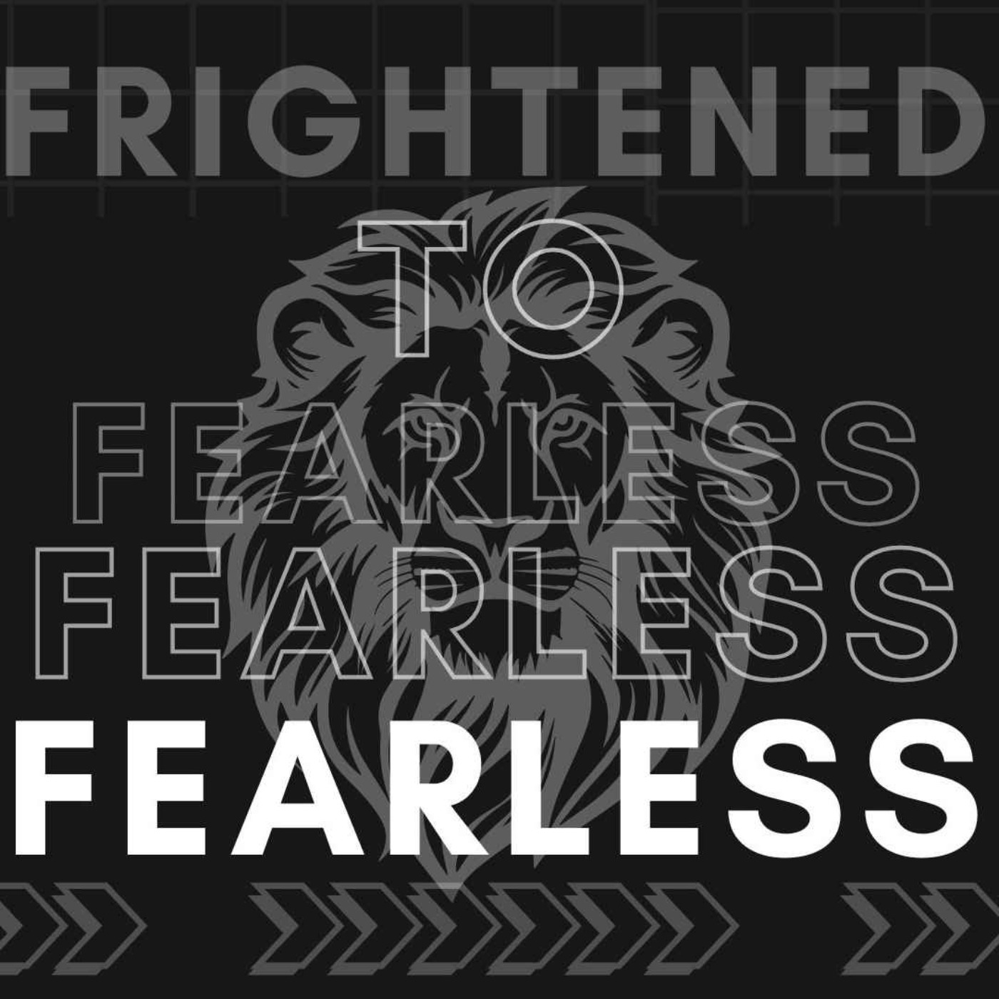Frightened to Fearless | Bishop Rich Jividen episode artwork