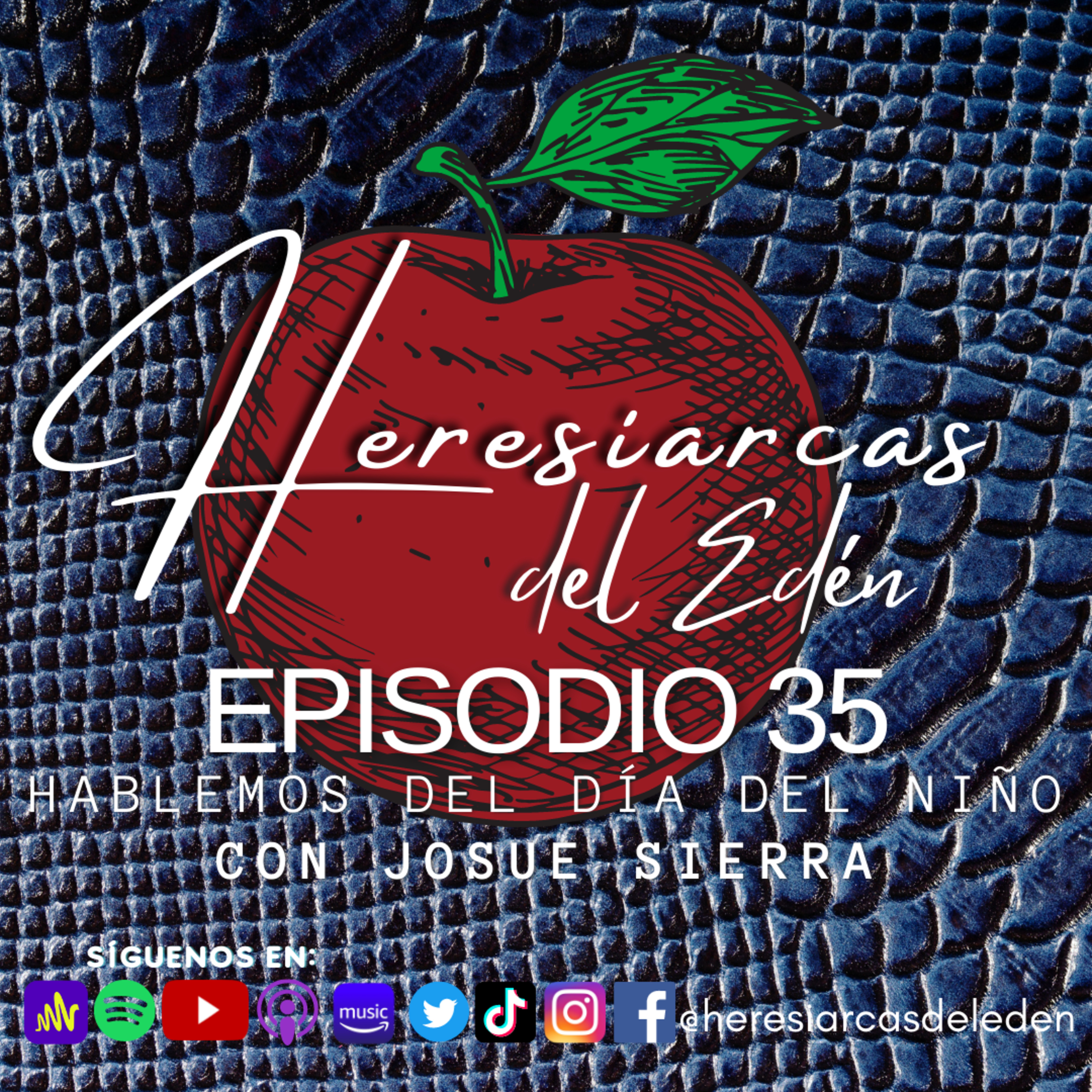 Heresiarcas del Edén