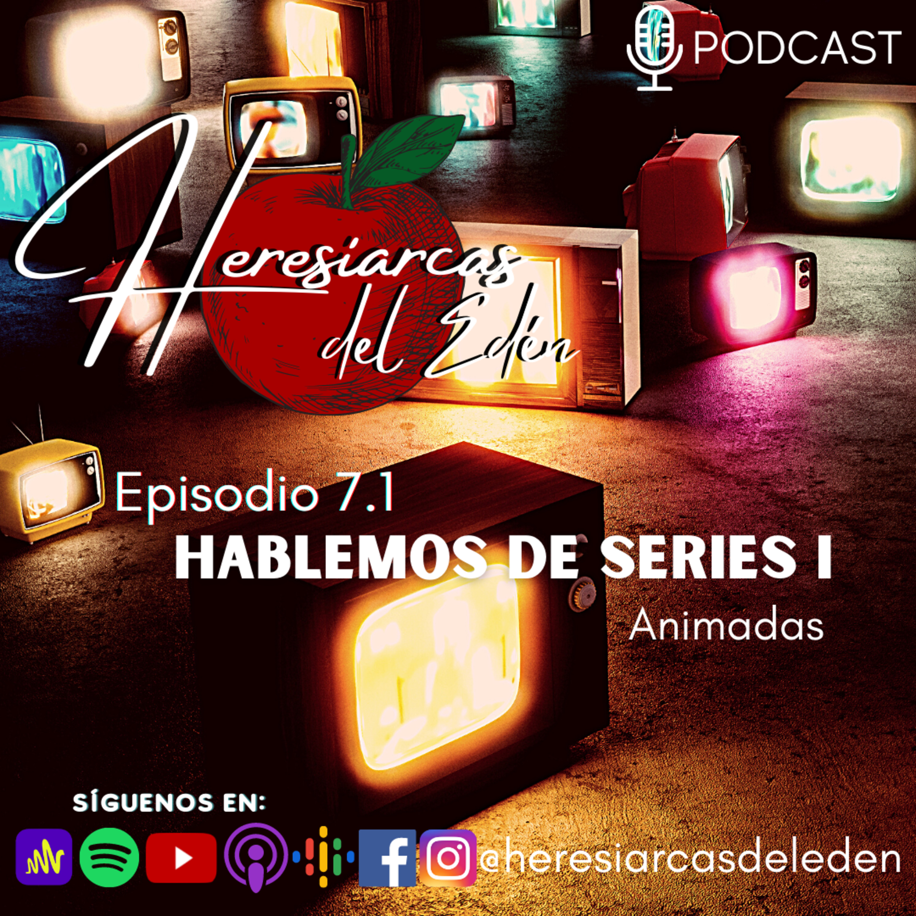 Heresiarcas del Edén