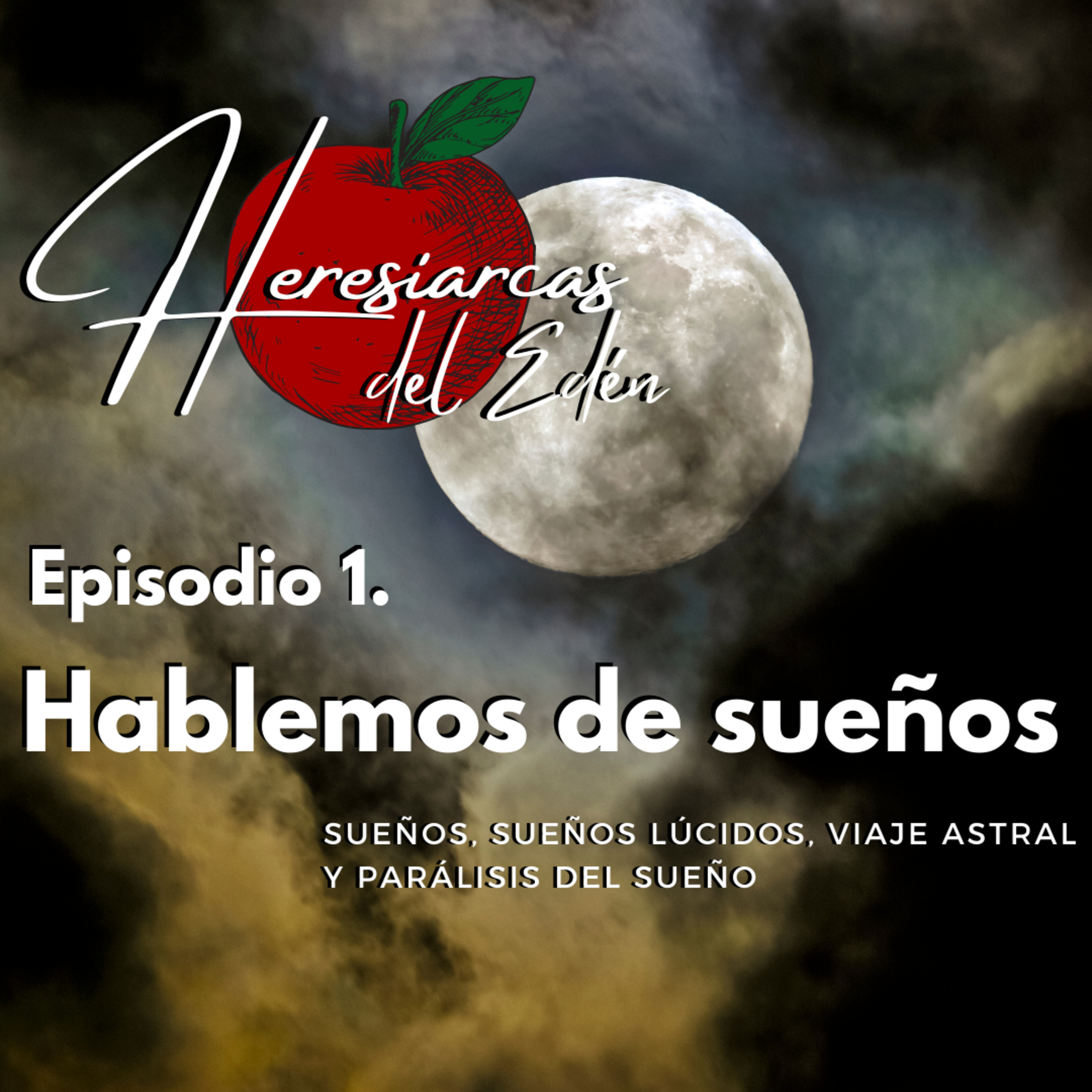 Heresiarcas del Edén