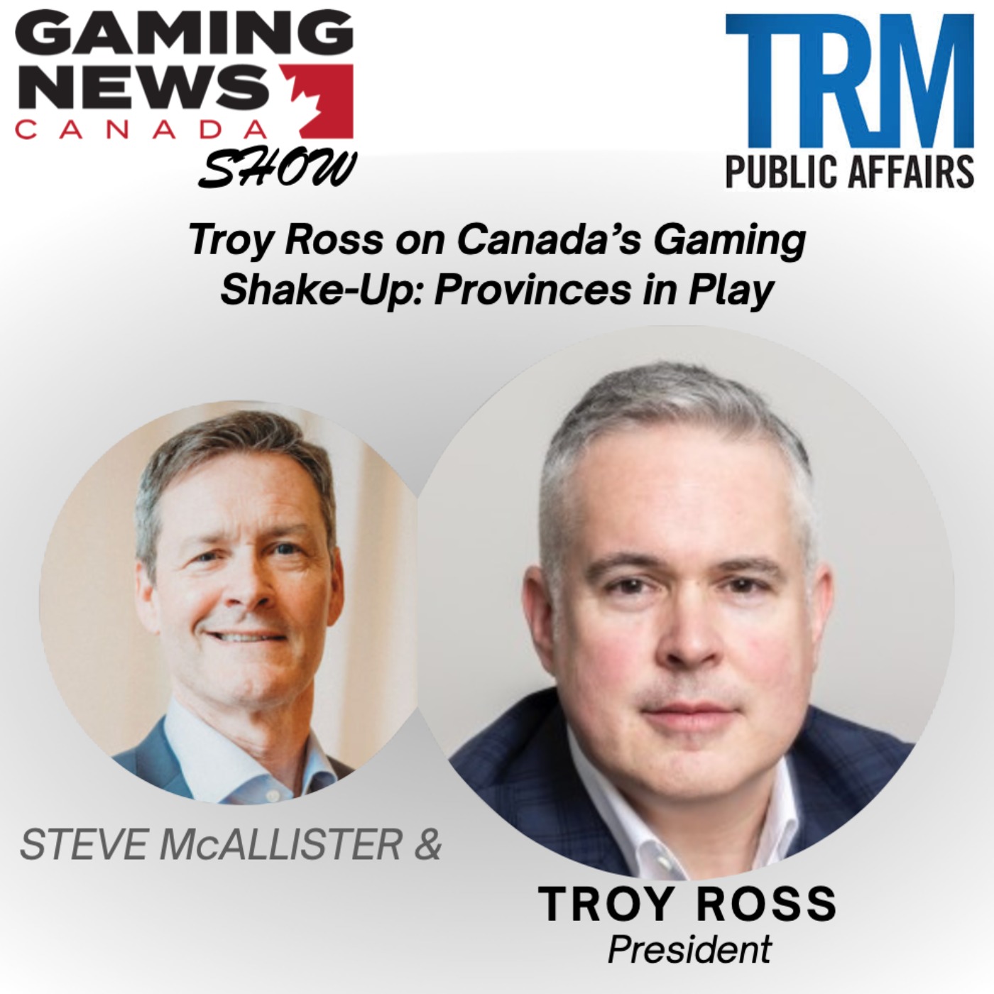 Troy Ross on Canada’s Gaming Shake-Up: Provinces in Play episode artwork