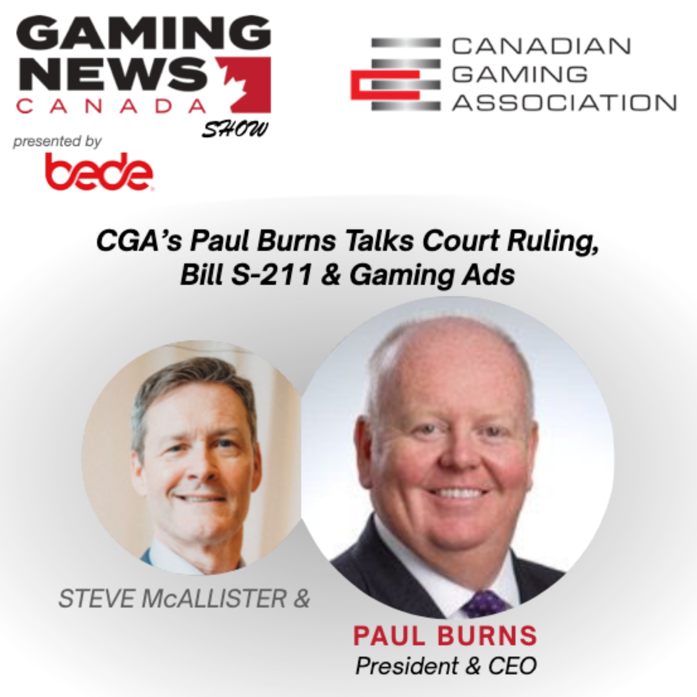CGA’s Paul Burns Talks Court Ruling, Bill S-211 & Gaming Ads episode artwork