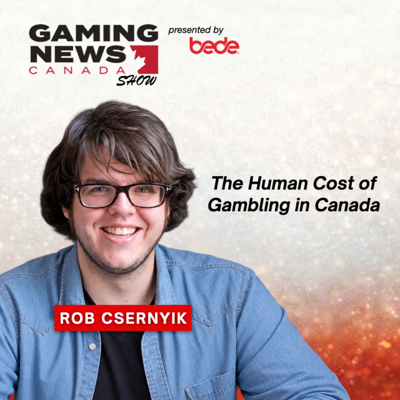 The Human Cost of Gambling in Canada episode artwork