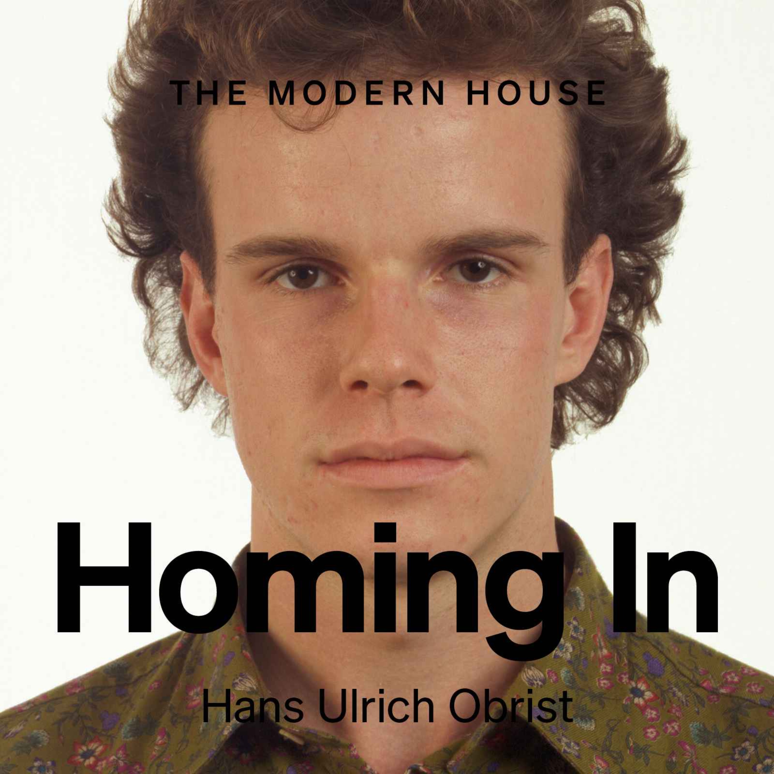 cover art for Hans Ulrich Obrist: the celebrated curator on why home has always been a place of artistic discovery