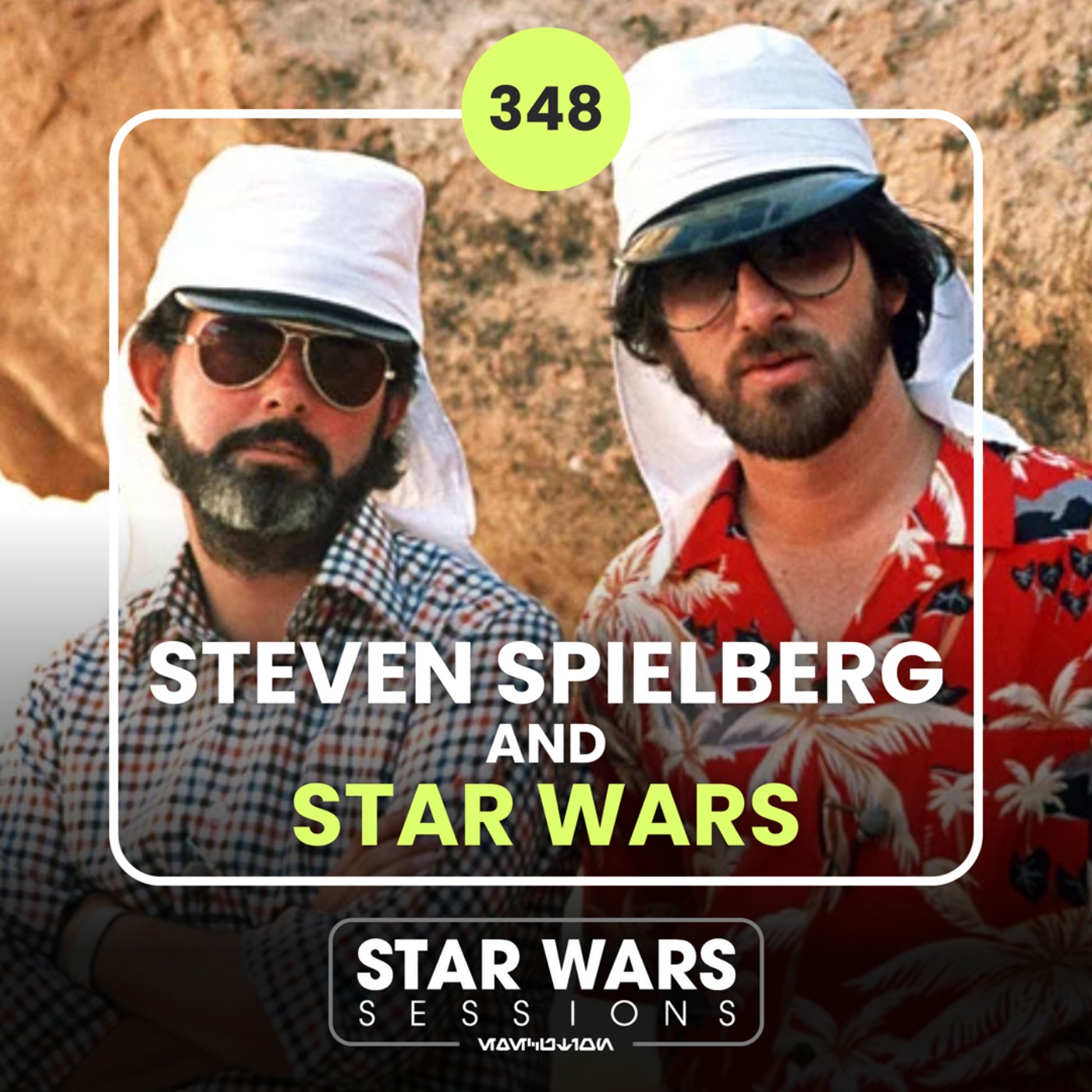 STEVEN SPIELBERG and STAR WARS // #348 episode artwork