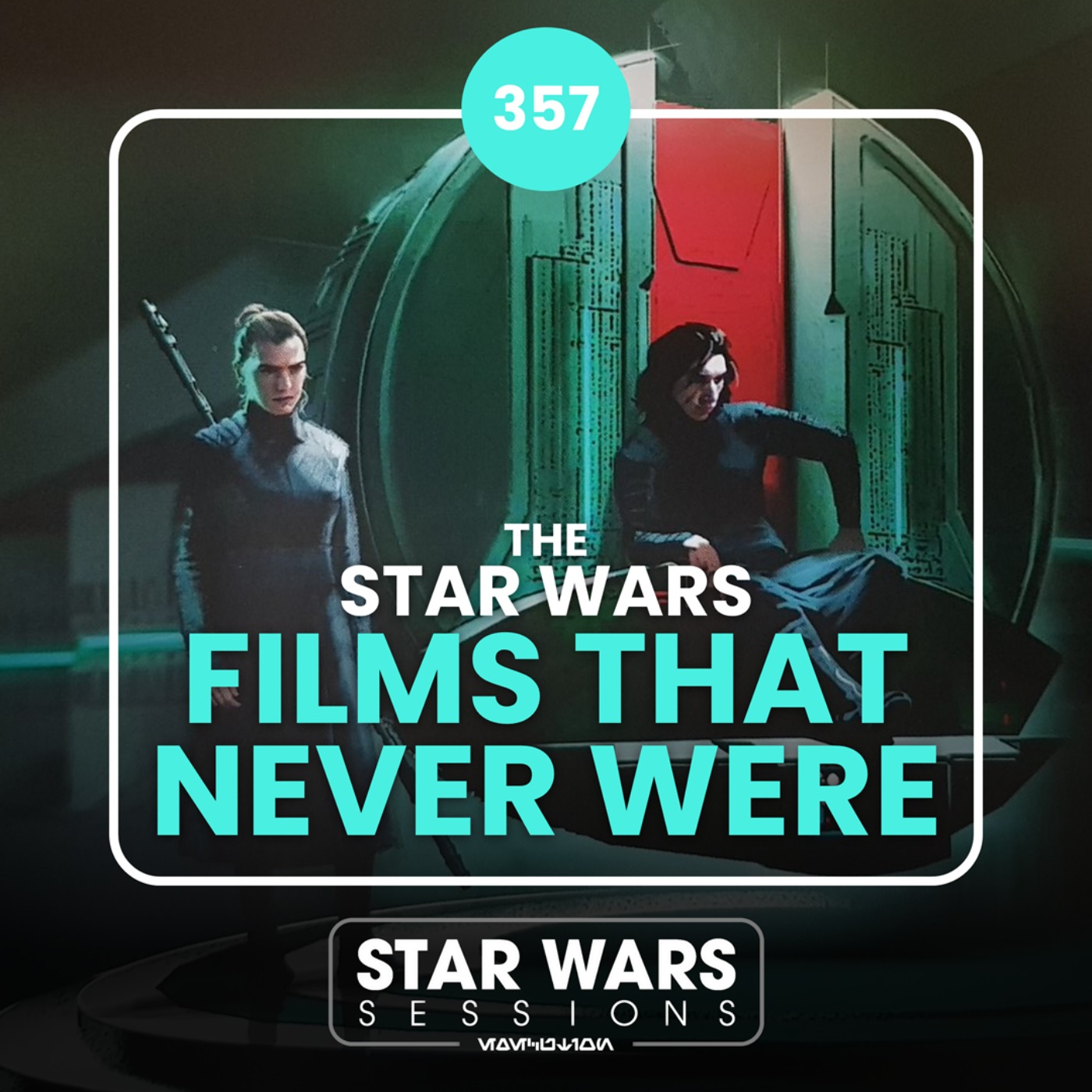 The Star Wars FILMS THAT NEVER WERE // #357