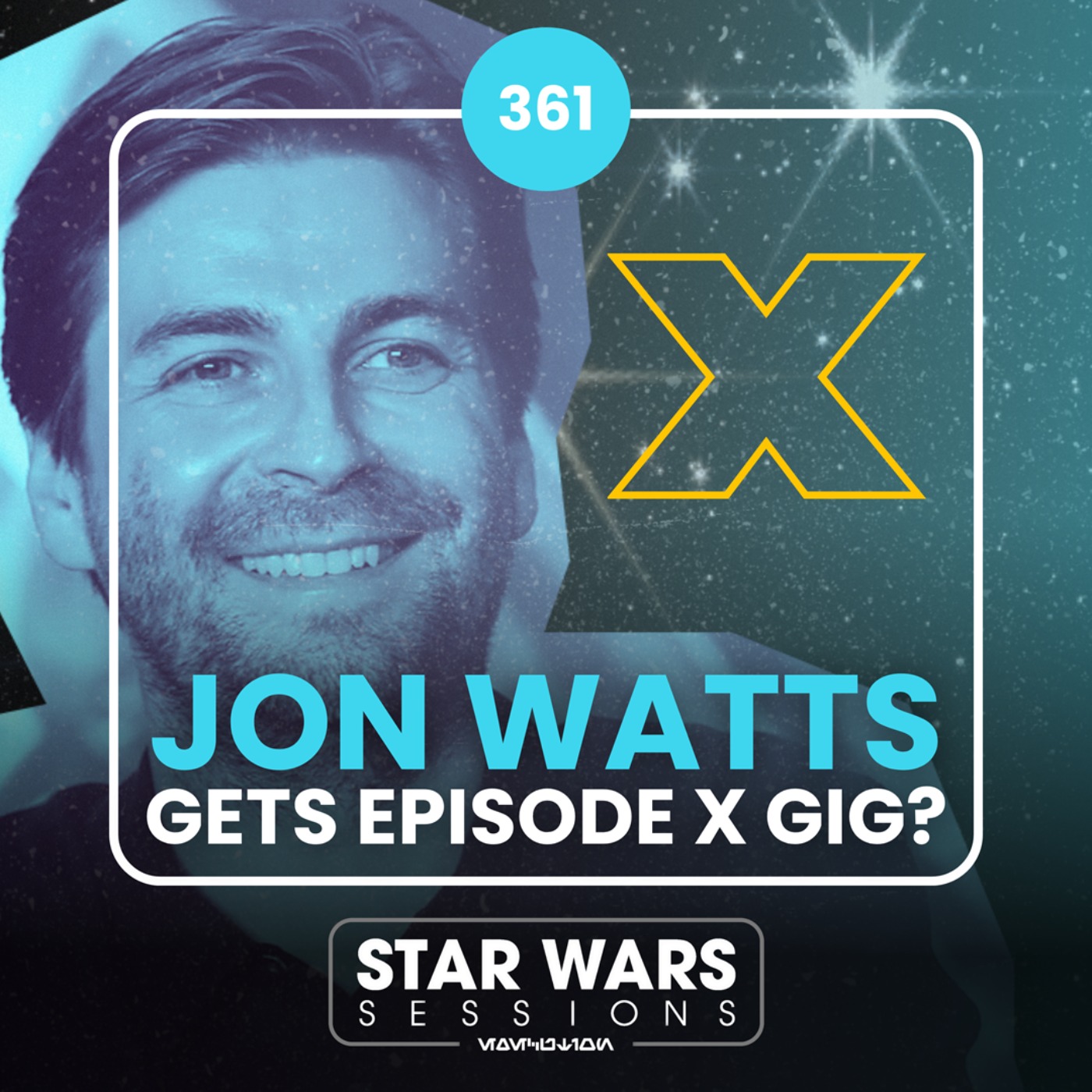 JON WATTS Gets EPISODE X Gig? // #361