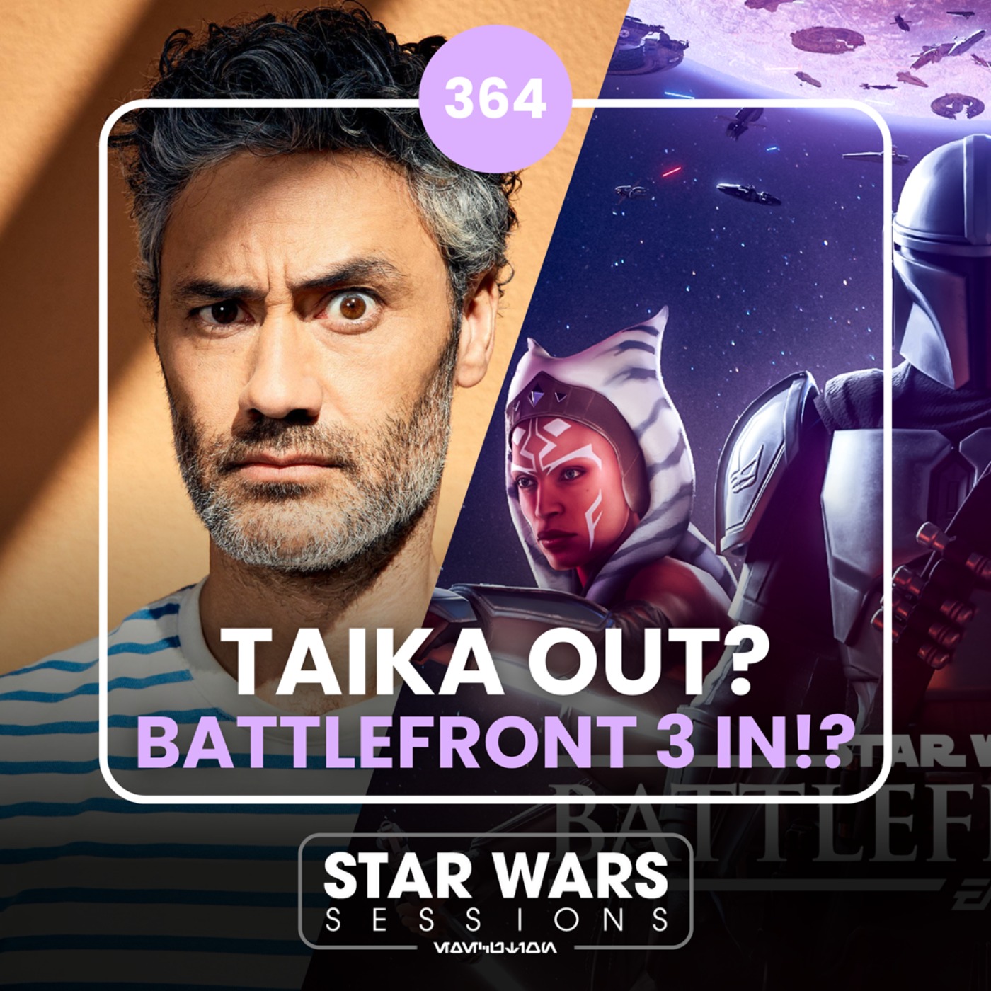 Taika OUT? Battlefront 3 IN!? // #364