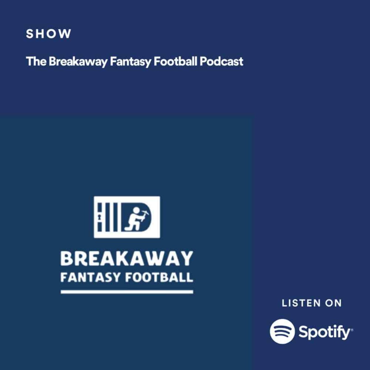 The Breakaway Fantasy Football Podcast