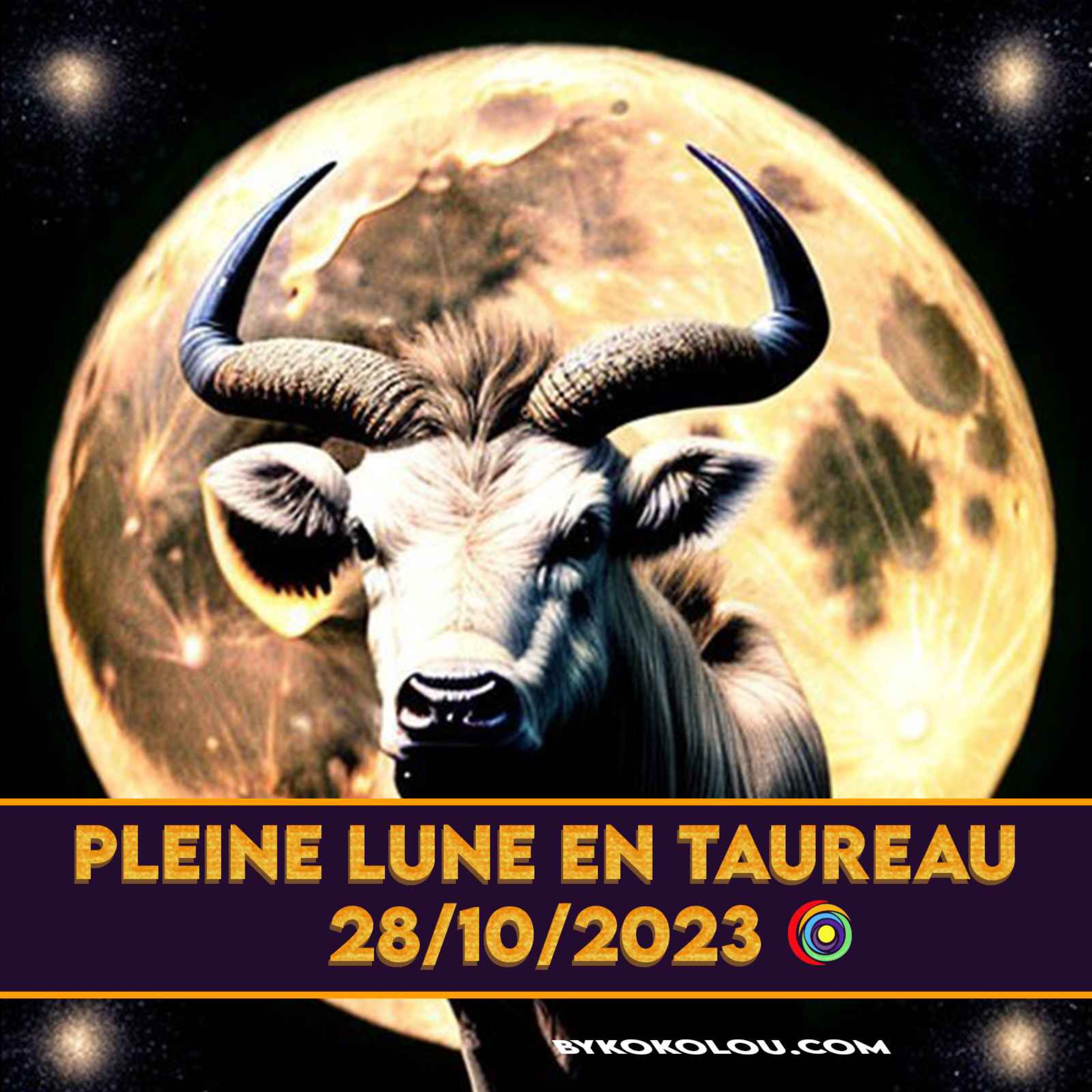 cover art for La pleine lune en Taureau - octobre 2023