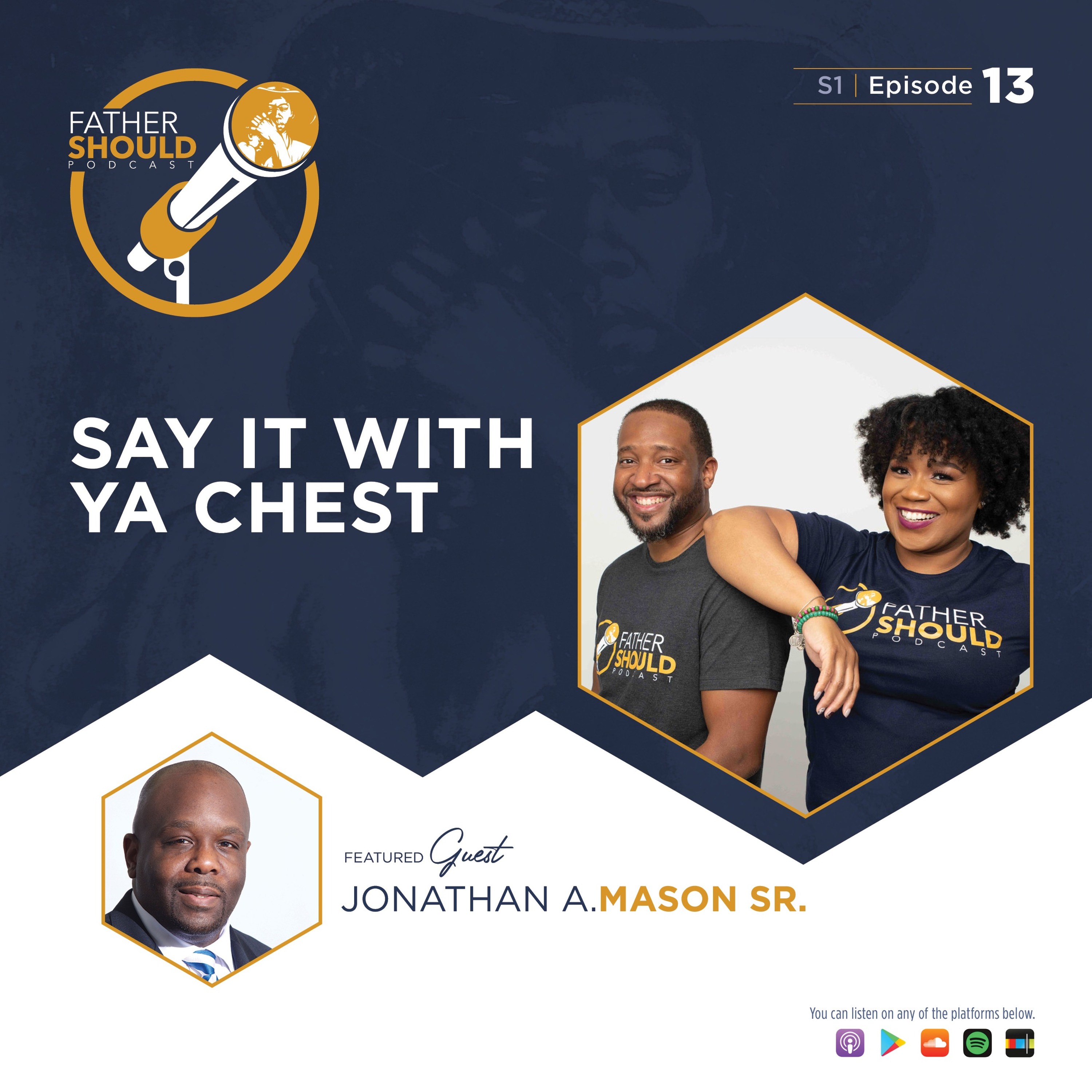 Say It With Ya Chest episode artwork