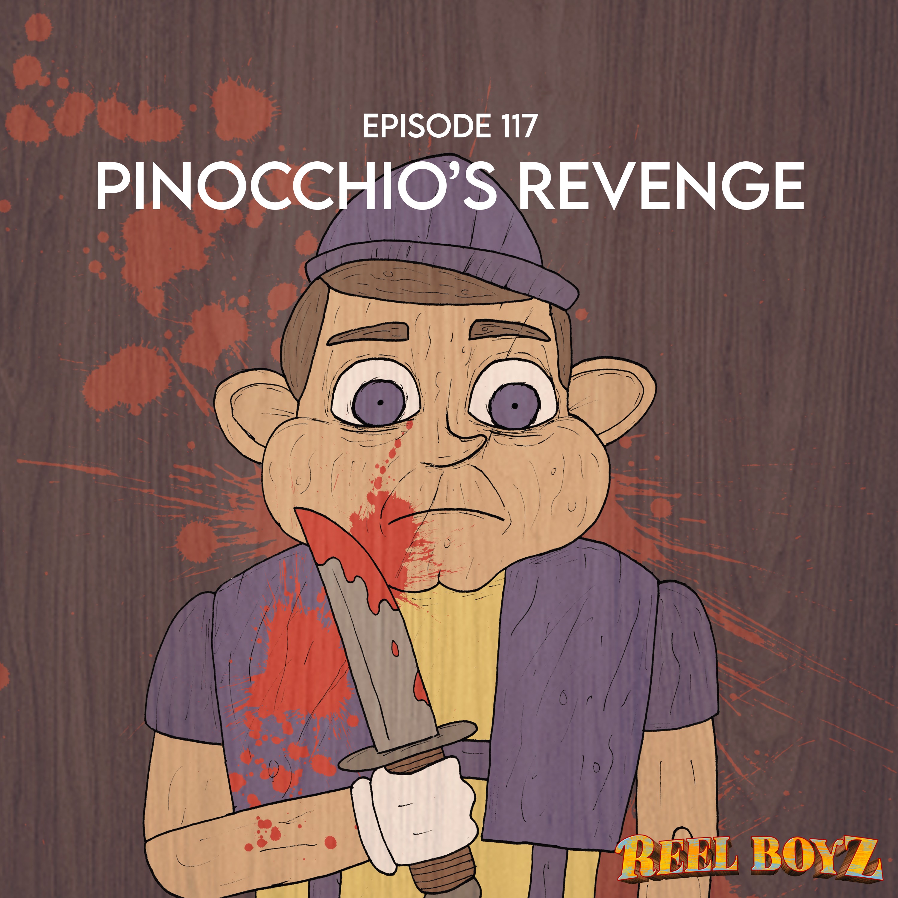 Reel Boyz: Pinocchio's Revenge