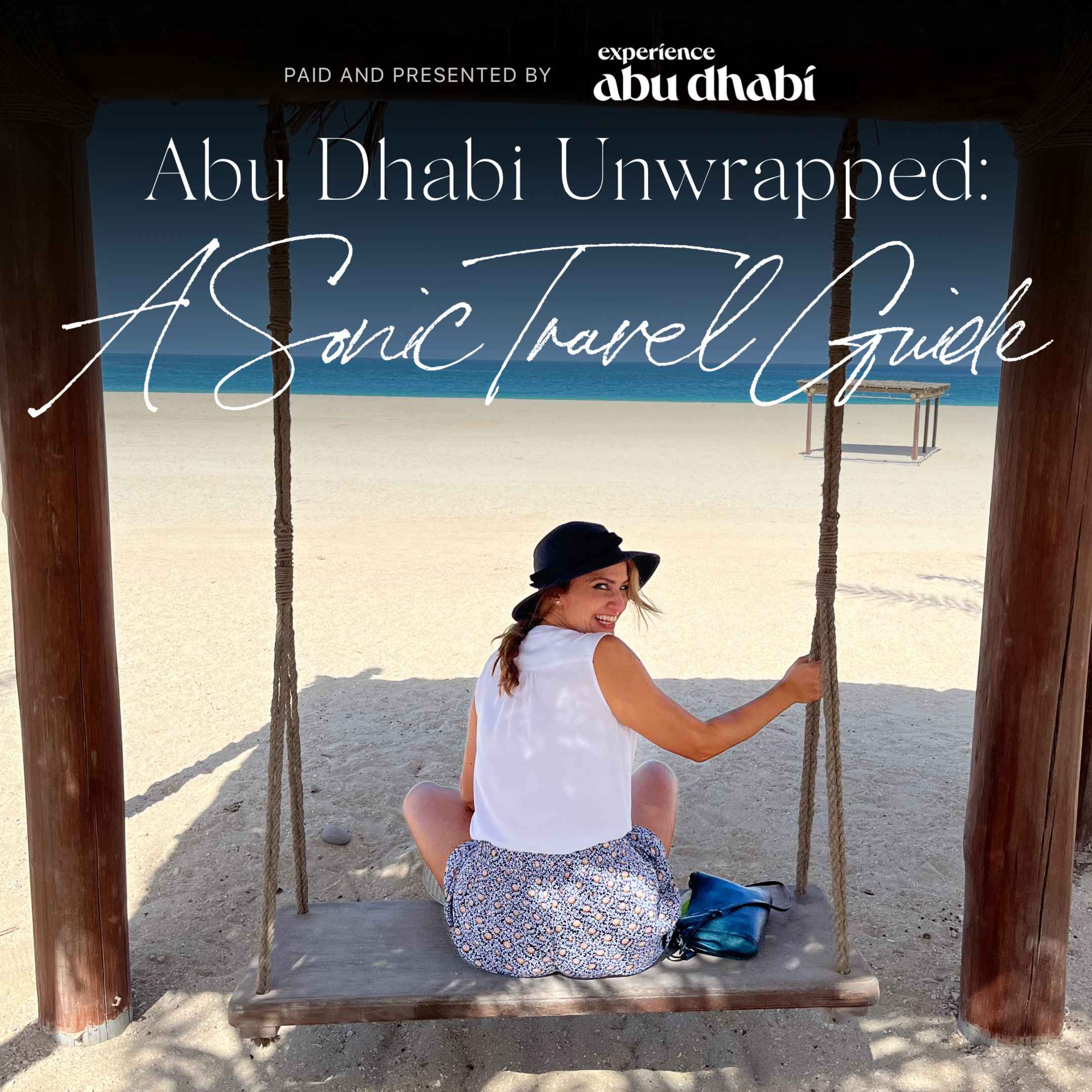 Trailer - Abu Dhabi Unwrapped: A Sonic Travel Guide