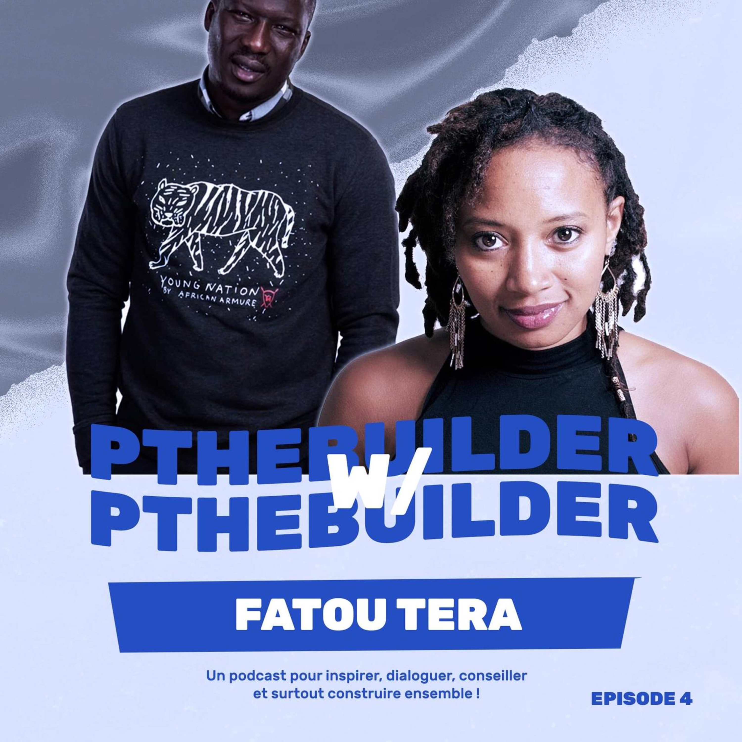 Fatou Tera, se construire avec la danse - P the Builder #4