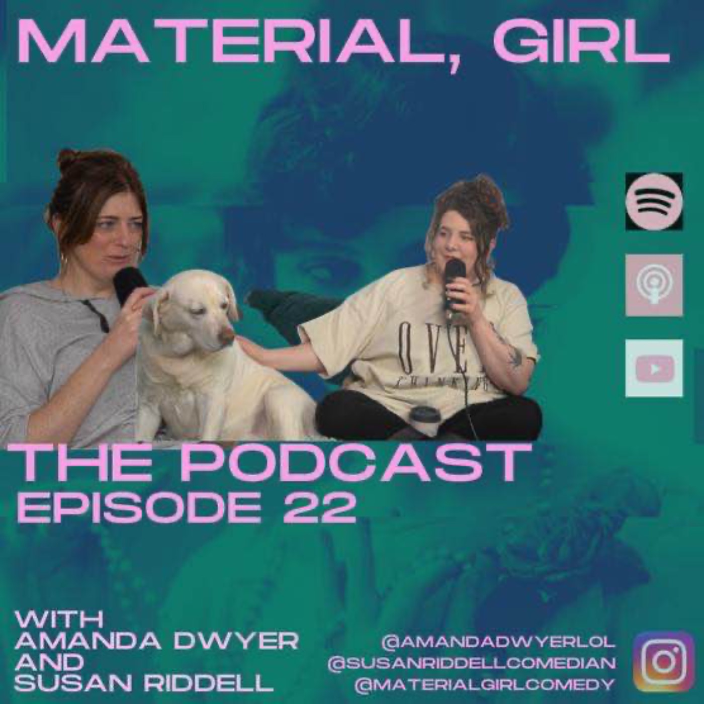 cover art for Episode 22 | Material Girl Podcast