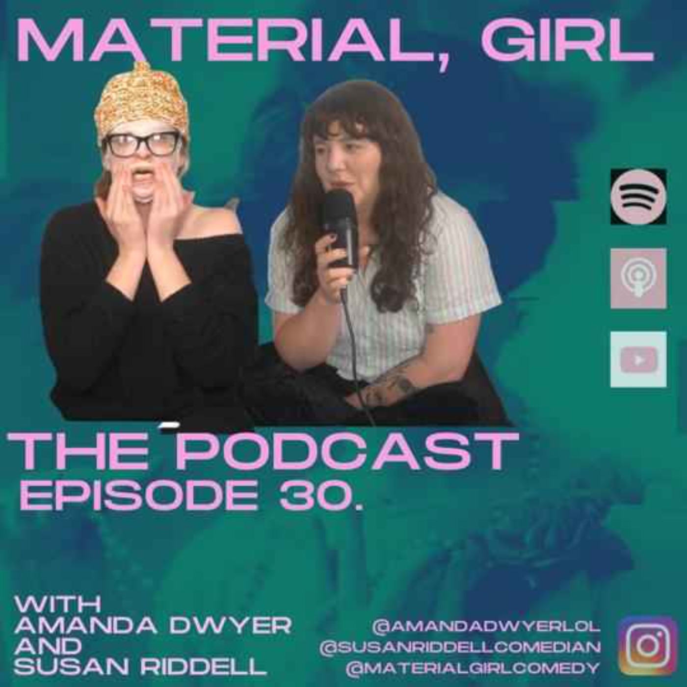 cover art for Episode 30 | Material Girl Podcast