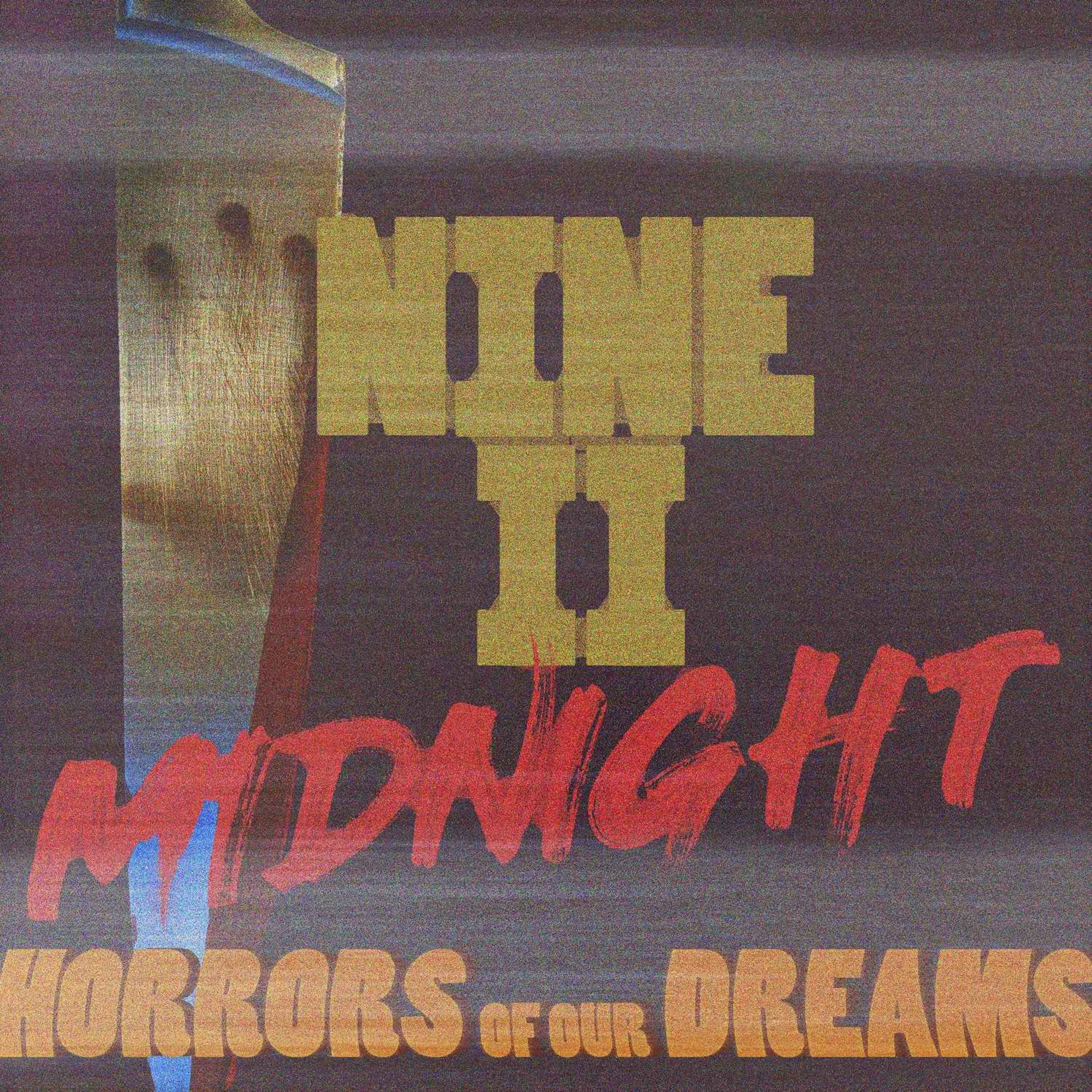 cover art for NINE II MIDNIGHT - Horrors Of Our Dreams