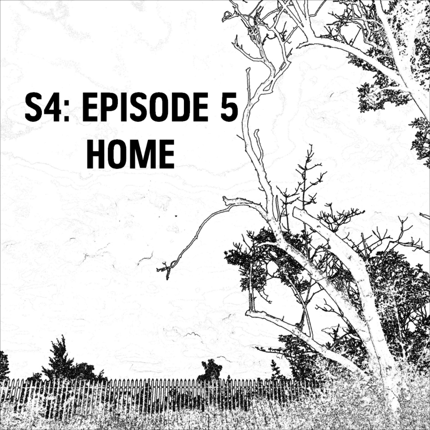 cover art for S4: E05 - Home