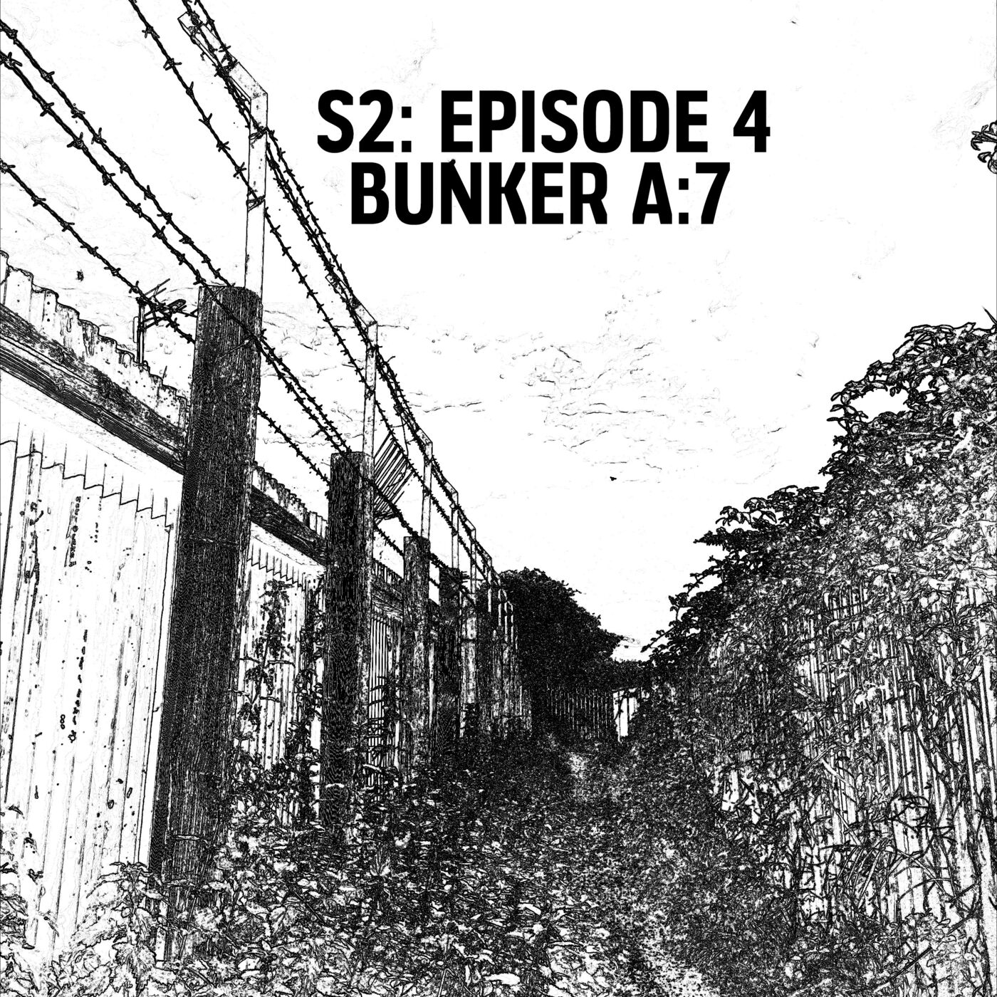 cover art for S2: E04 - Bunker A:7