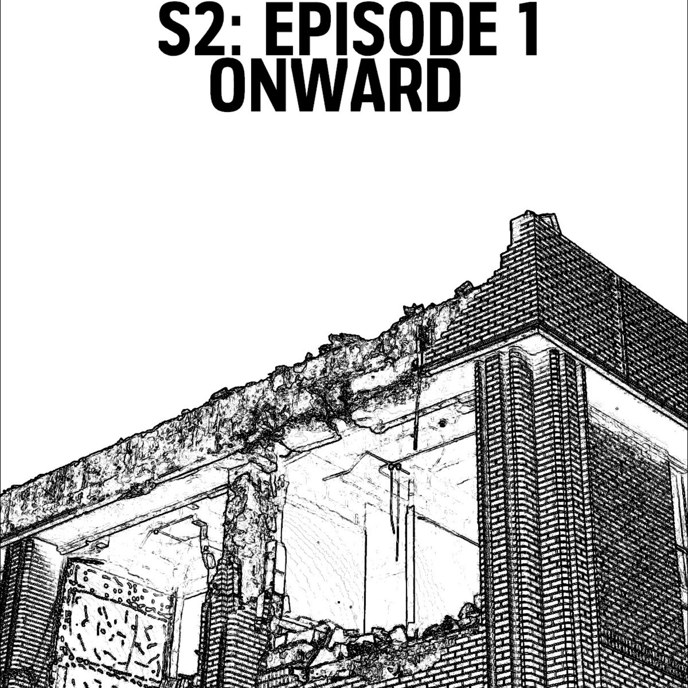 S2: E01 - Onward