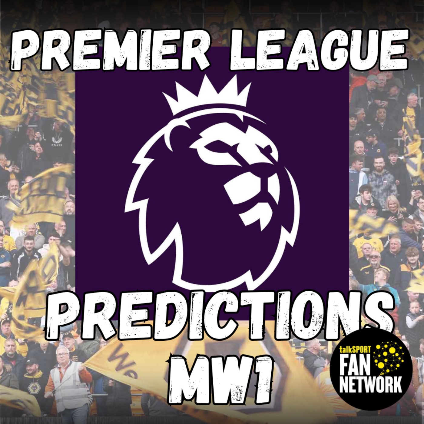 IT'S BACK 🥳 PREMIER LEAGUE PREDICTIONS & Wolves Chat with Dave & Em WEEK 1