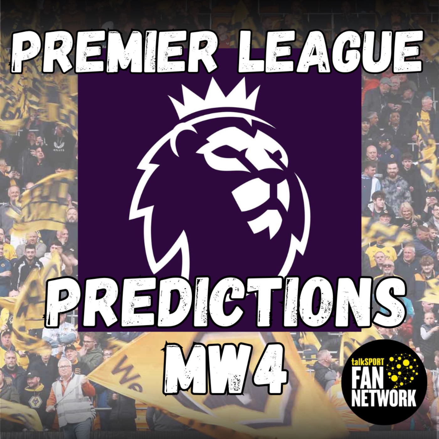 WOLVES CHAT & Week 4 of PREMIER LEAGUE PREDICTIONS with Dave & Em