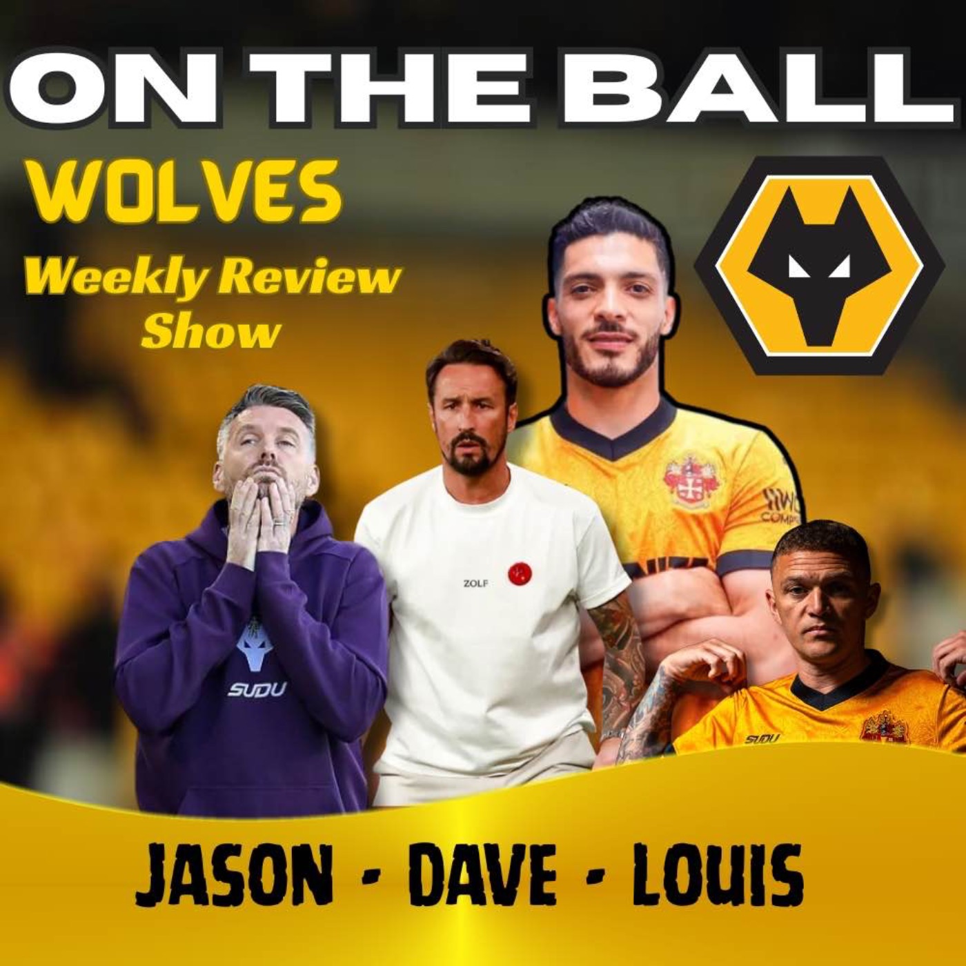 DISSECTED 🚨 Jason, Louis & Dave discuss all this weeks Wolves News "ON THE BALL" EP 641 episode artwork