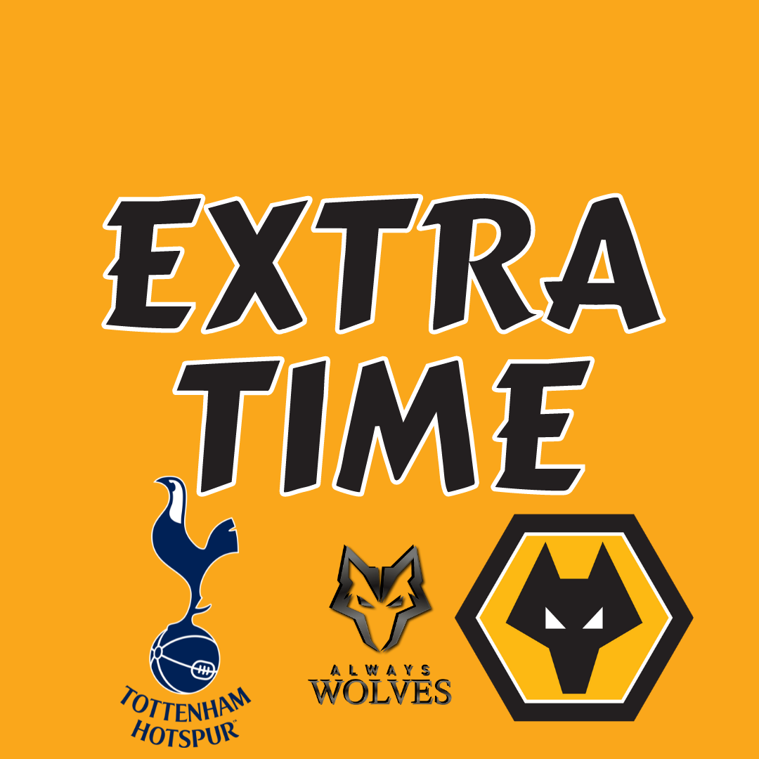 cover of episode SPURS 0 -2 WOLVES — FAN PHONE IN SHOW EXTRA TIME