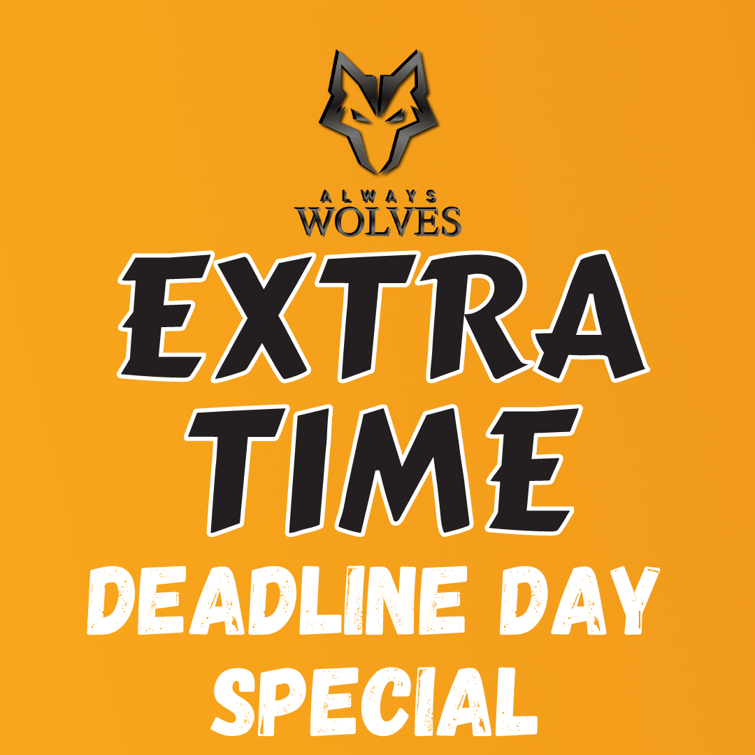 cover of episode Wolves ExtraTime Deadline Day Special