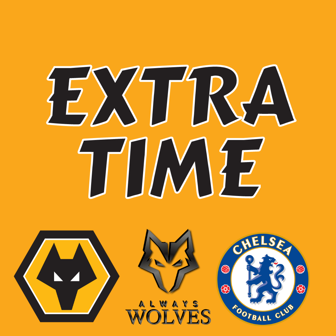 cover of episode WOLVES 0-0 CHELSEA— FAN PHONE IN SHOW EXTRA TIME