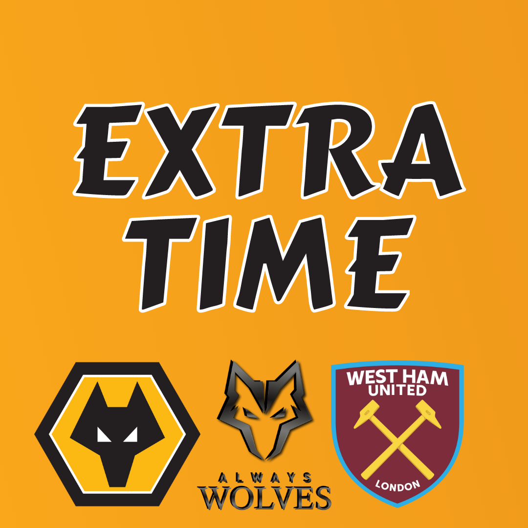 cover of episode WOLVES 1-0 WEST HAM — FAN PHONE IN SHOW EXTRA TIME