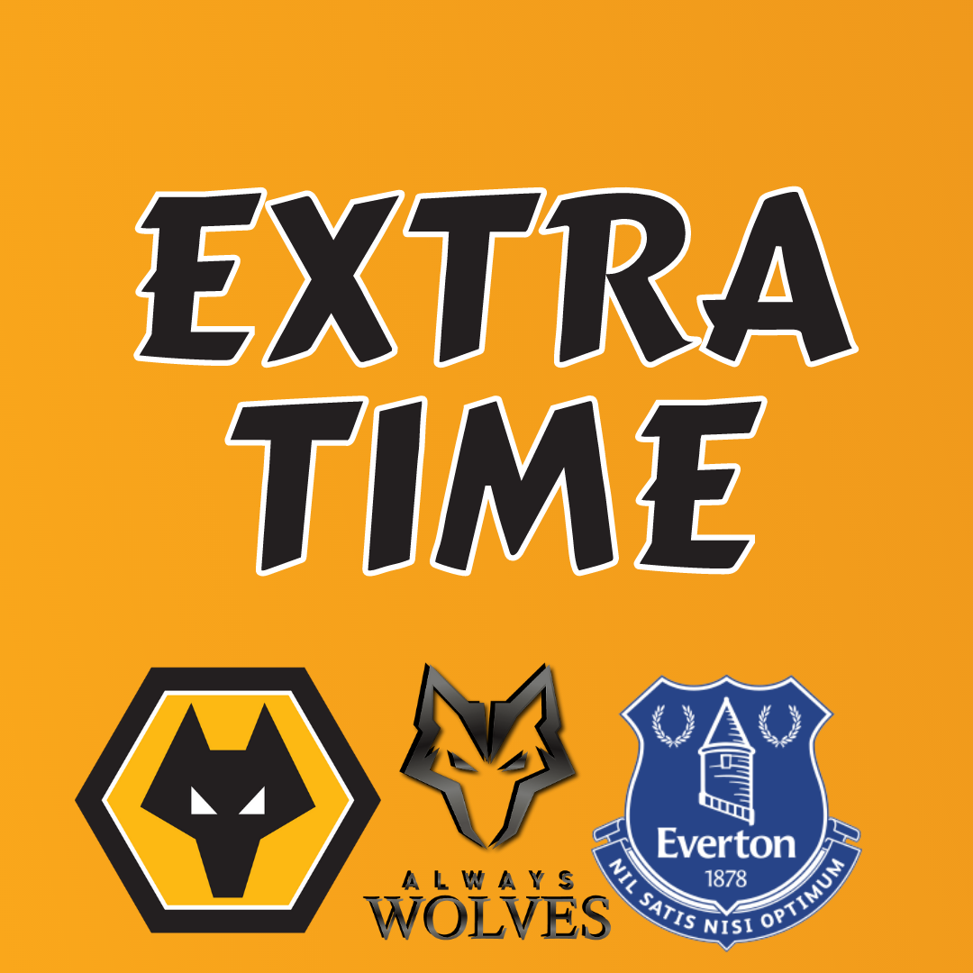 cover of episode WOLVES 2-1 EVERTON — FAN PHONE IN SHOW EXTRA TIME