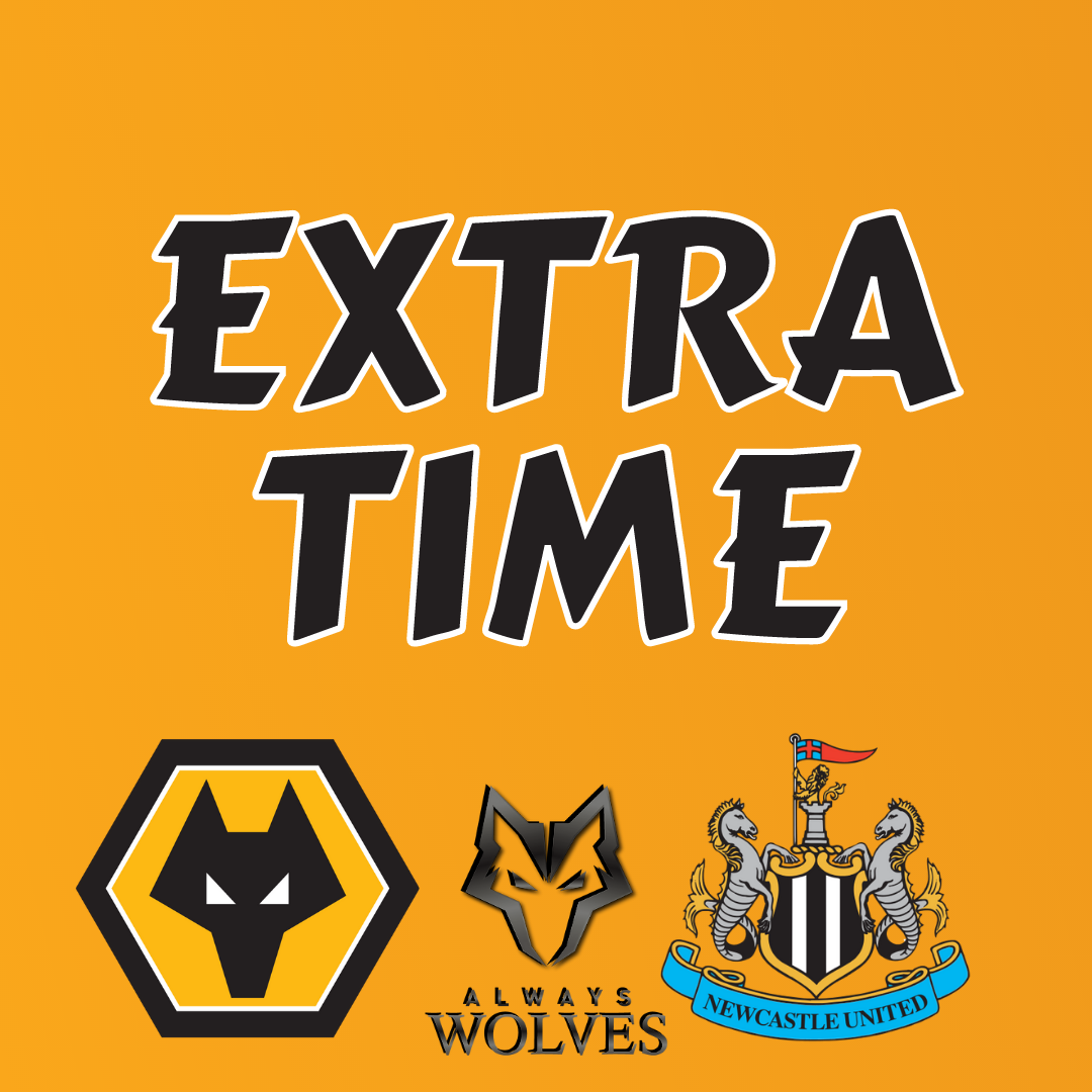 cover of episode WOLVES 2-1 NEWCASTLE — FAN PHONE IN SHOW EXTRA TIME