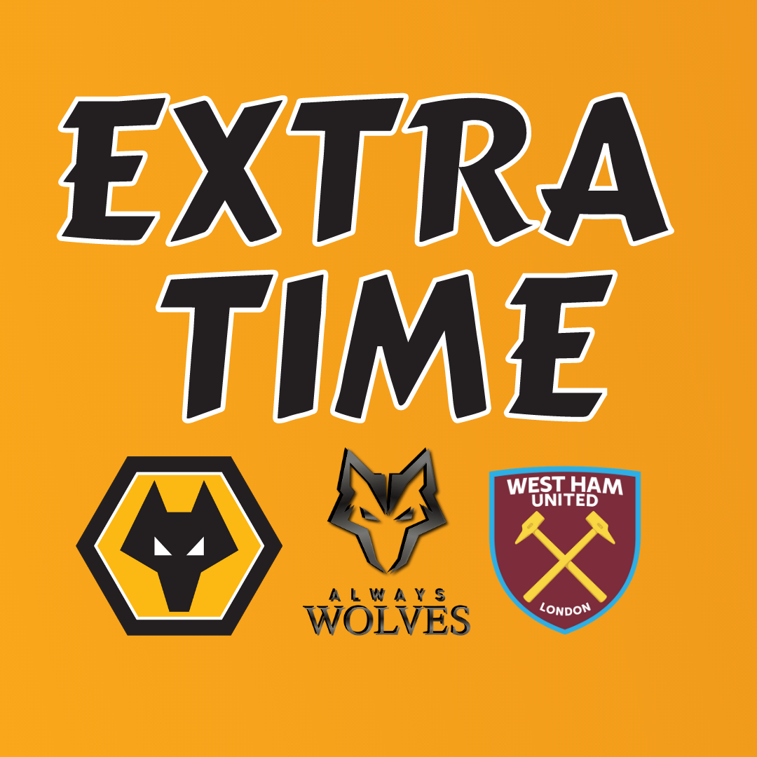 cover of episode WOLVES 2-3 West Ham - FAN PHONE IN SHOW EXTRA TIME