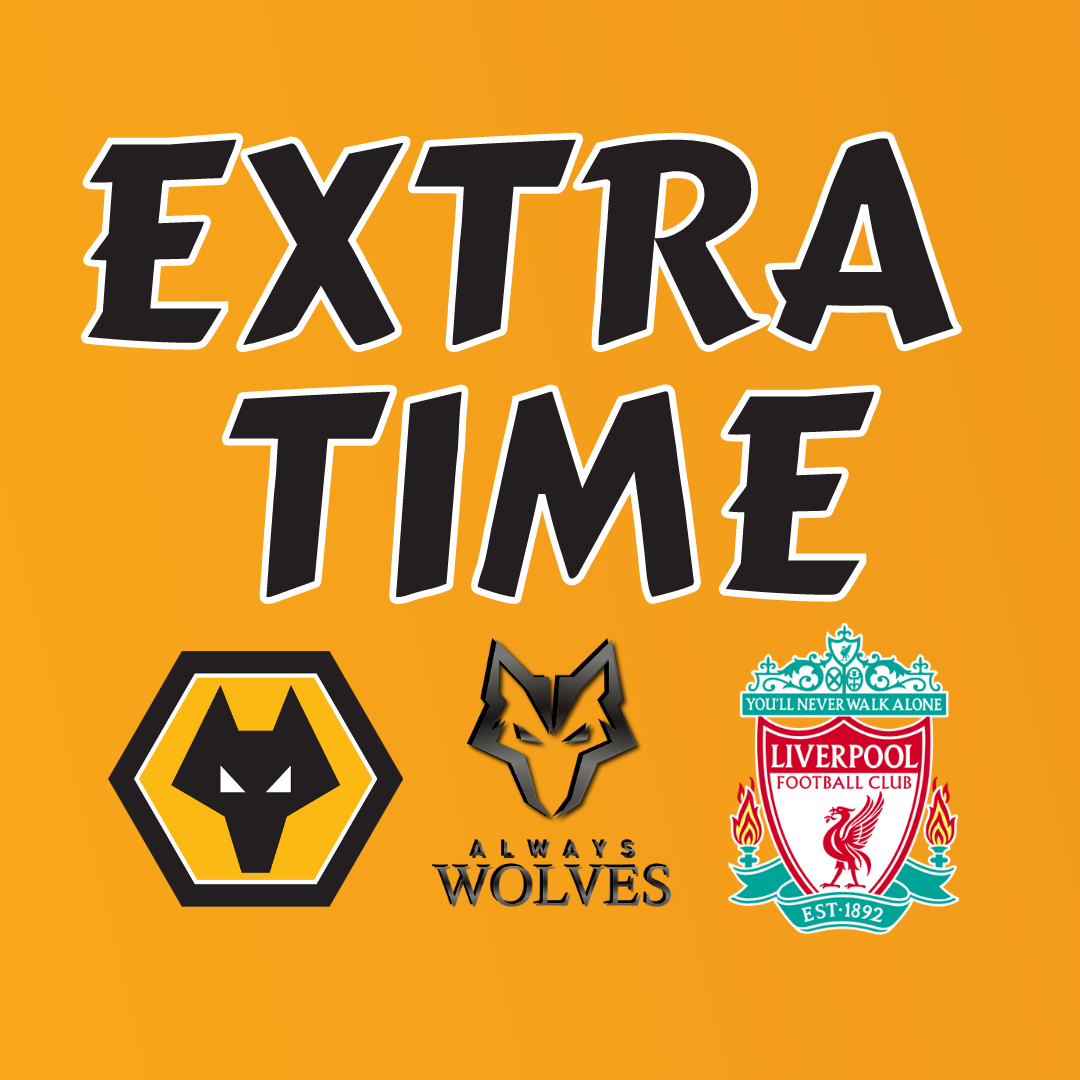 cover of episode WOLVES 0-1 LIVERPOOL - FAN PHONE IN SHOW EXTRA TIME