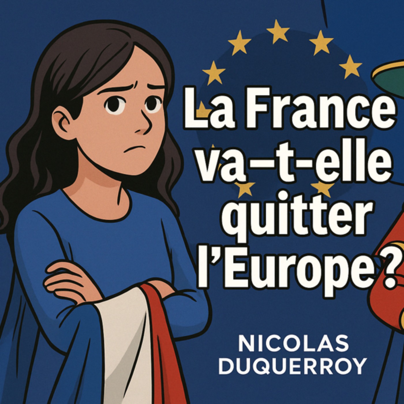 Frexit, La France va(t-elle quitter l’Europe prochainement ?