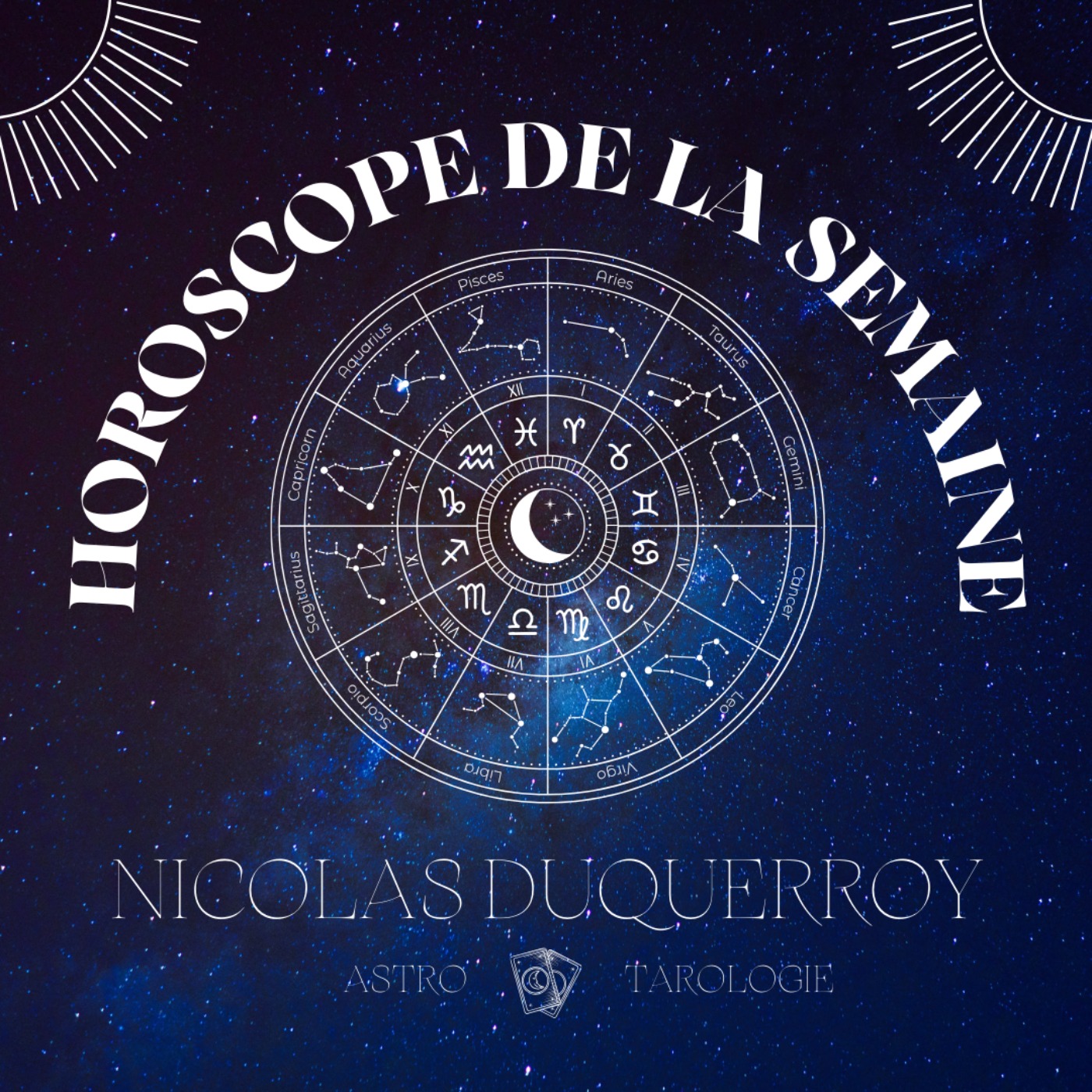 Horoscope de la semaine du 2 au 8 juin 2025 pour les 12 Signes du zodiaque