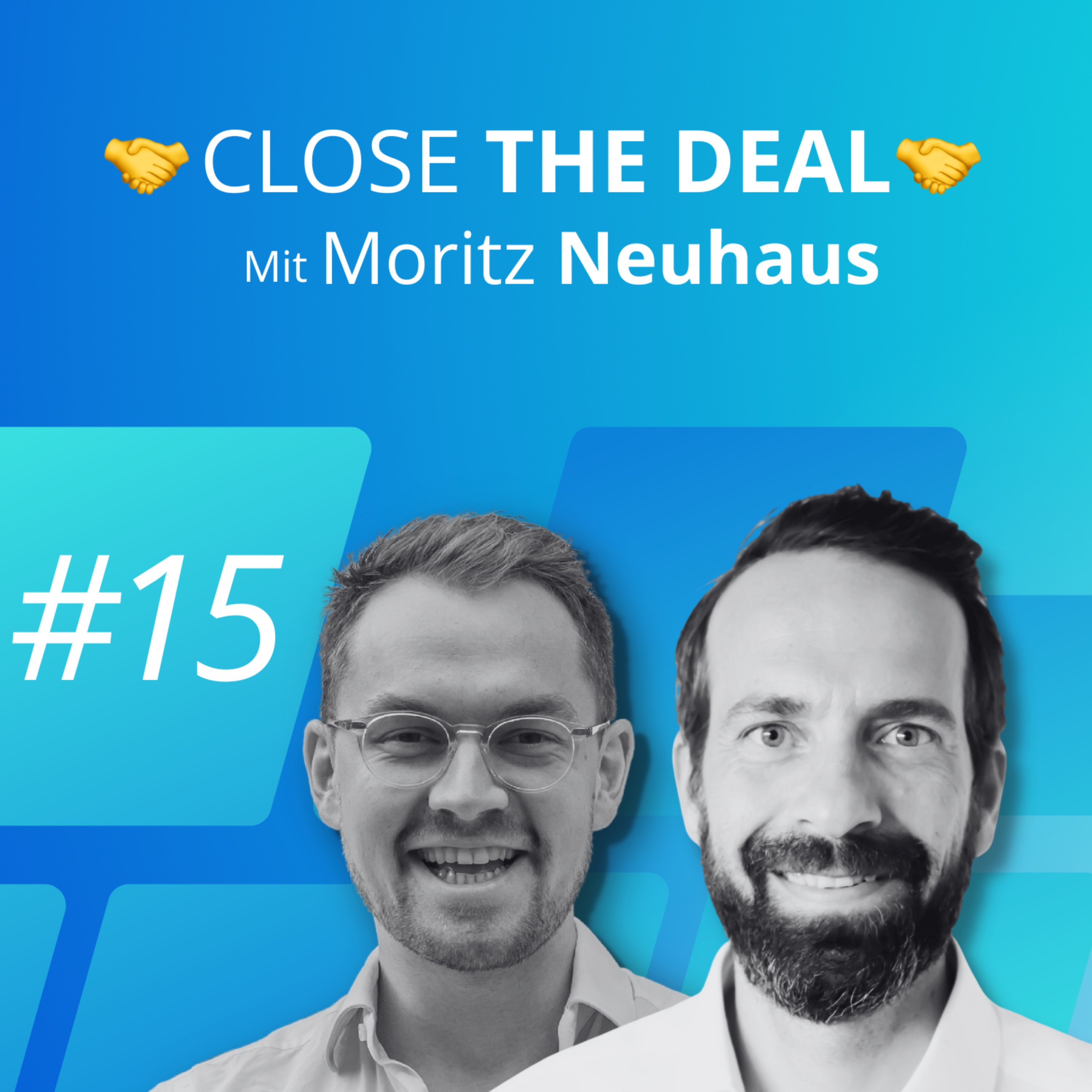 #15 ✅ LinkedIn-Marketing auch im konservativen M&A-Umfeld (mit Moritz Neuhaus von Insight Consulting) - podcast episode cover