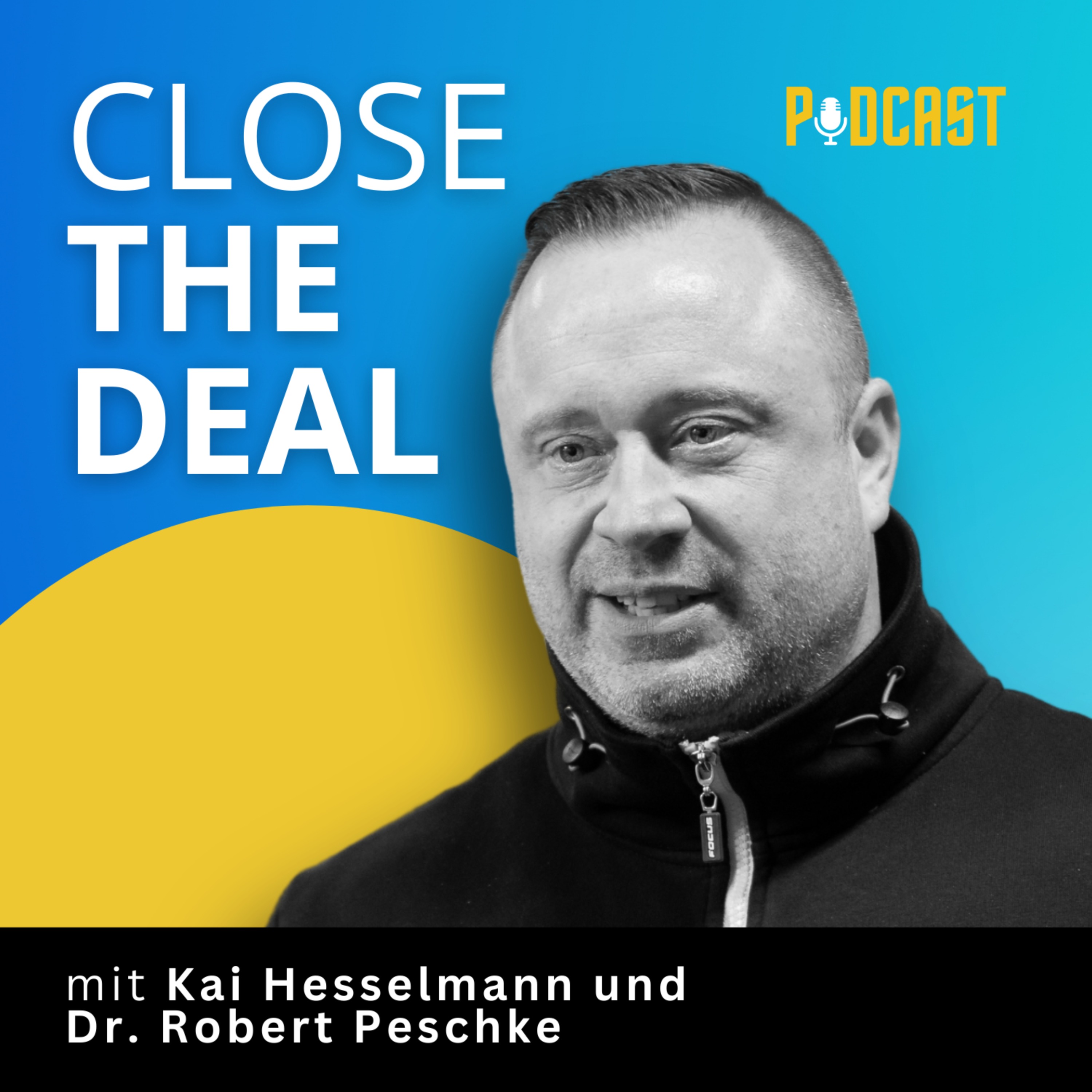 CLOSE THE DEAL - M&A & Private Equity Podcast