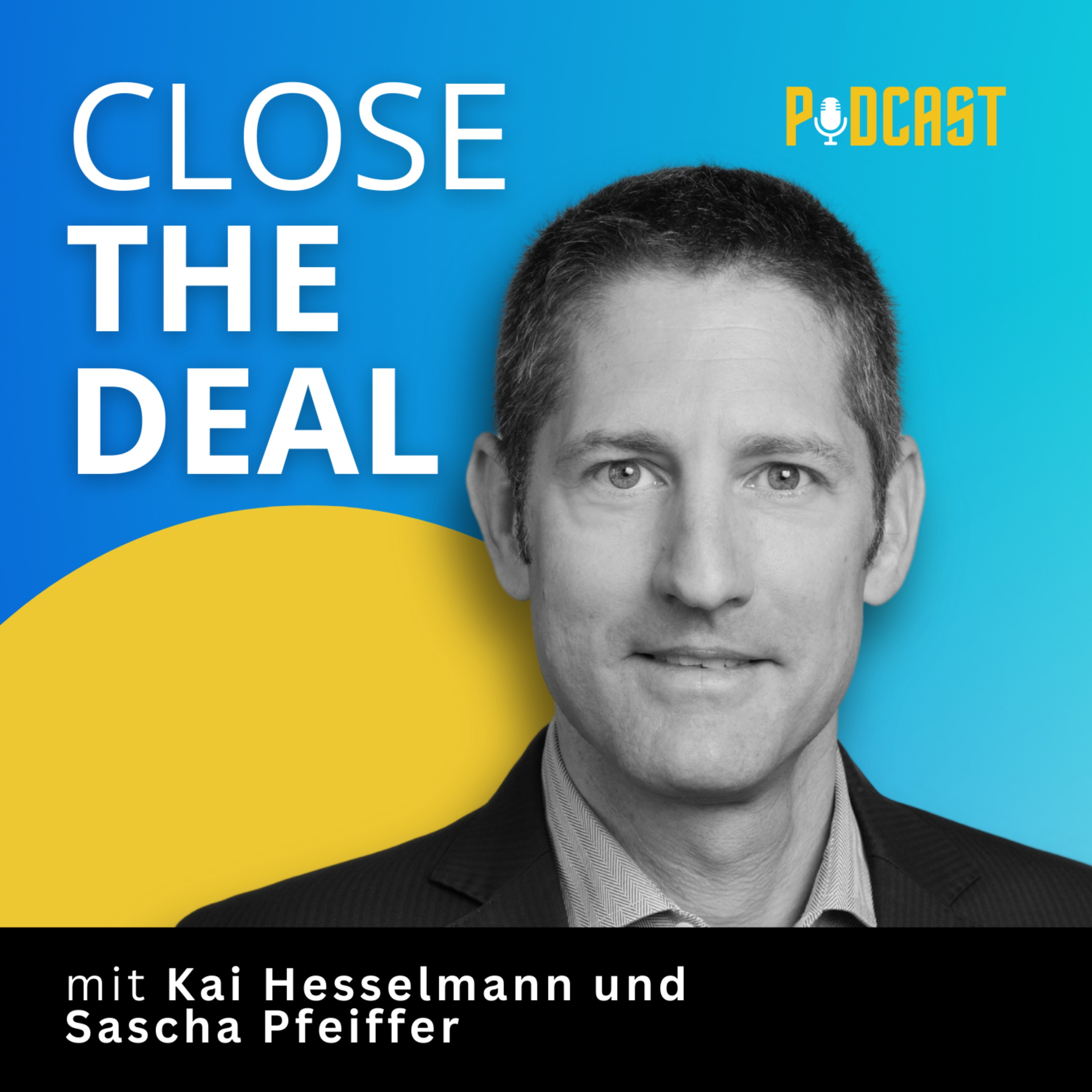 CLOSE THE DEAL - M&A & Private Equity Podcast