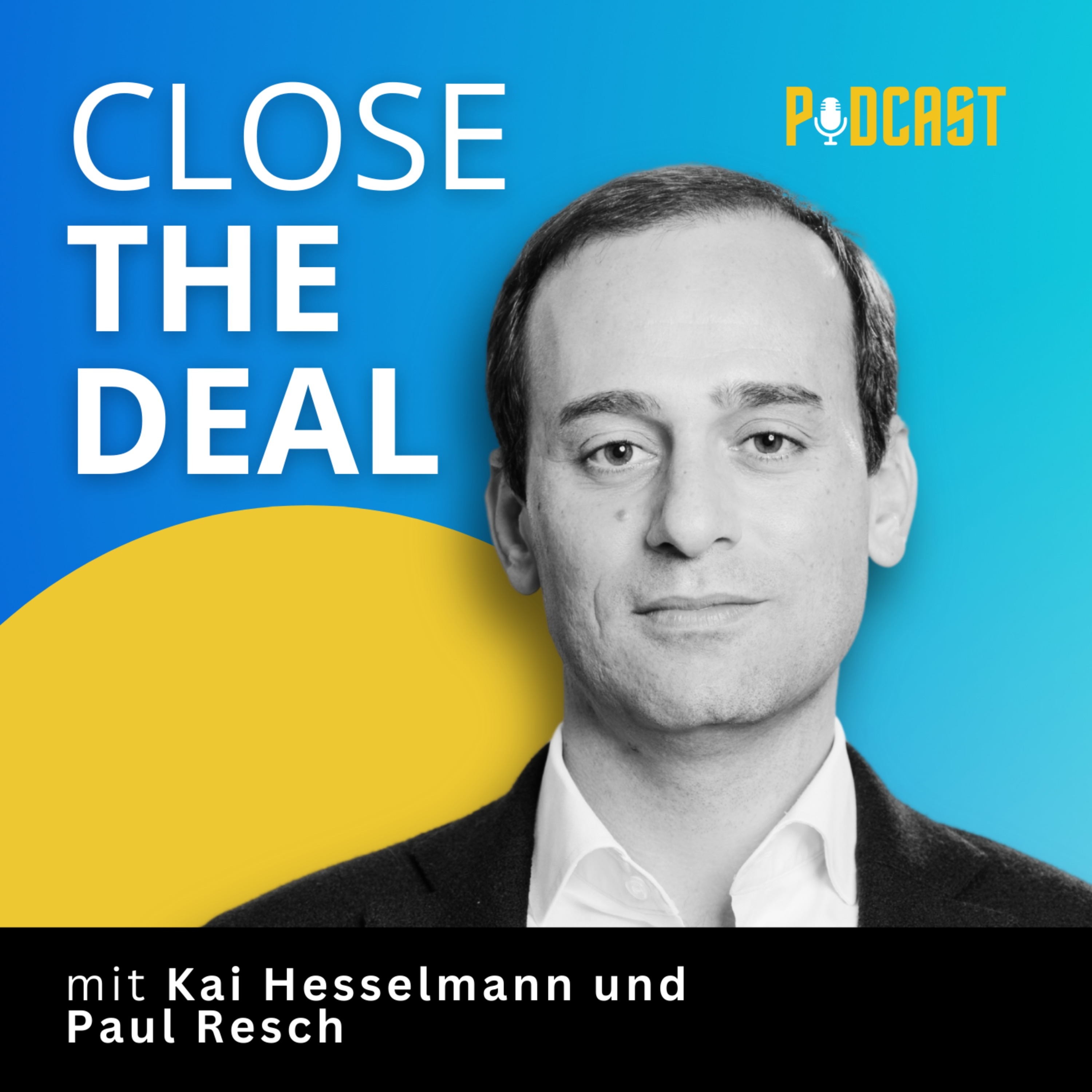 CLOSE THE DEAL - M&A & Private Equity Podcast