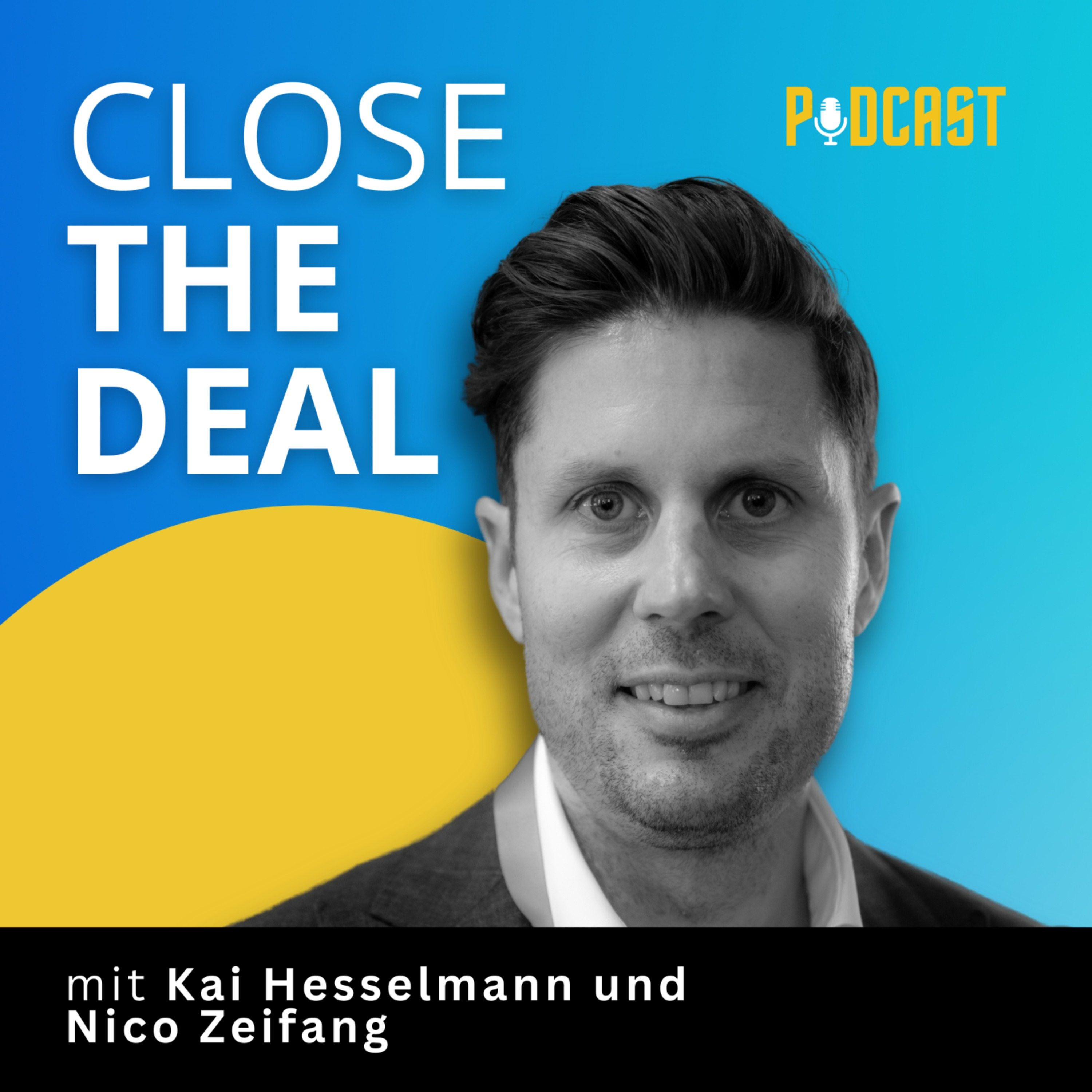 CLOSE THE DEAL - M&A & Private Equity Podcast