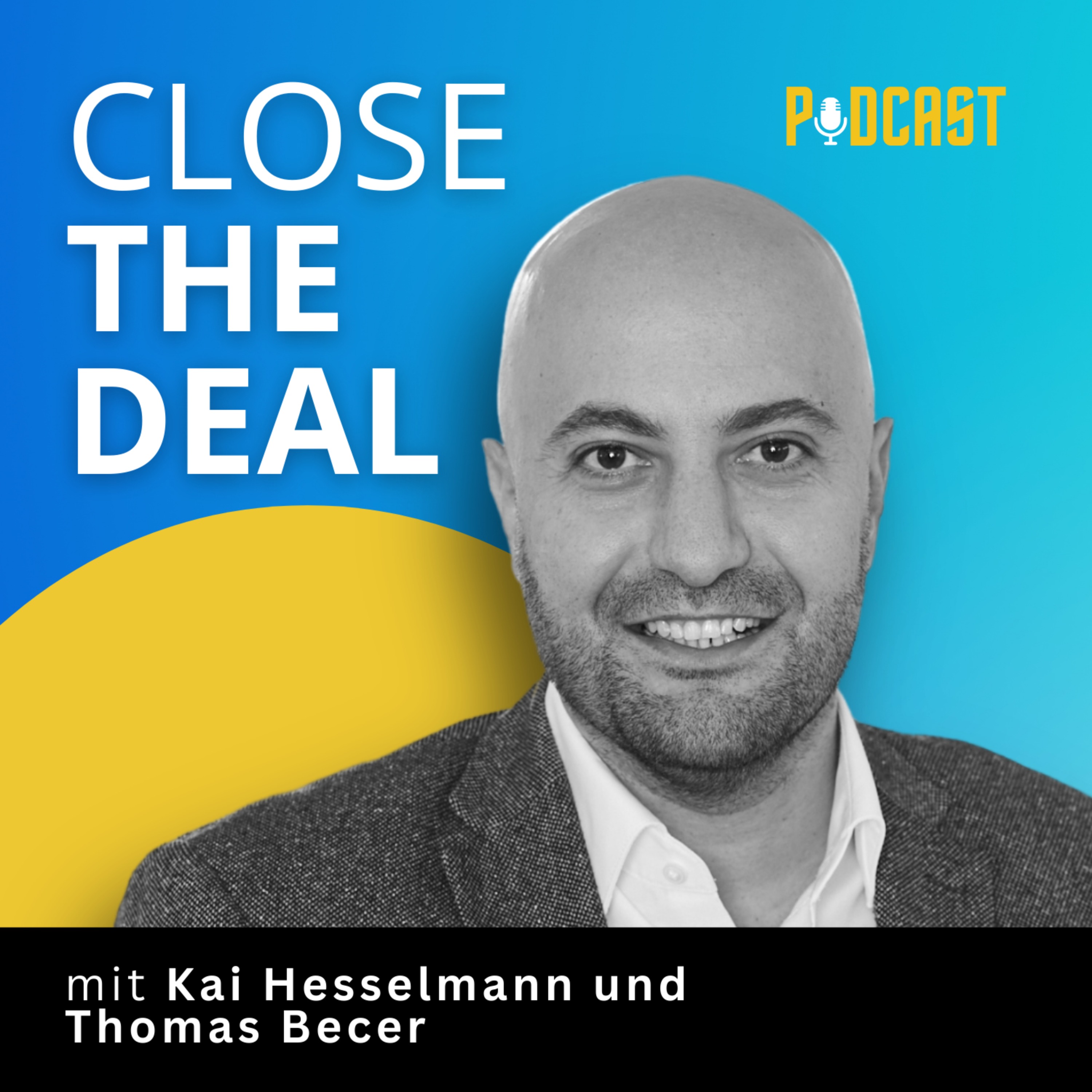 CLOSE THE DEAL - M&A & Private Equity Podcast