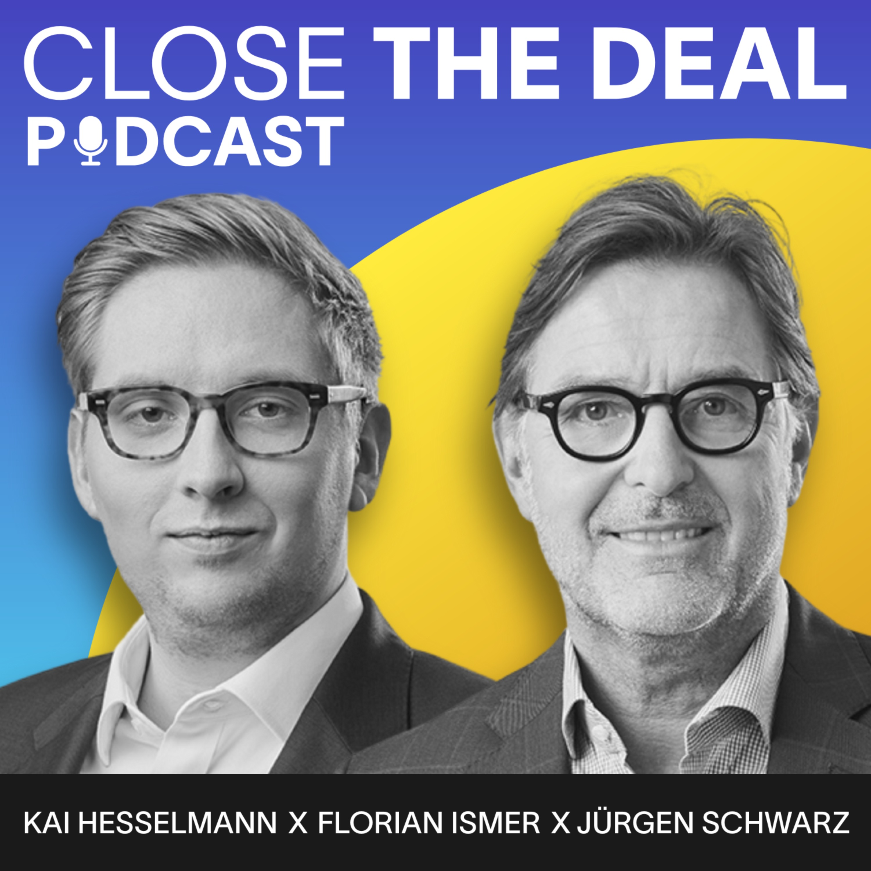 CLOSE THE DEAL - M&A & Private Equity Podcast
