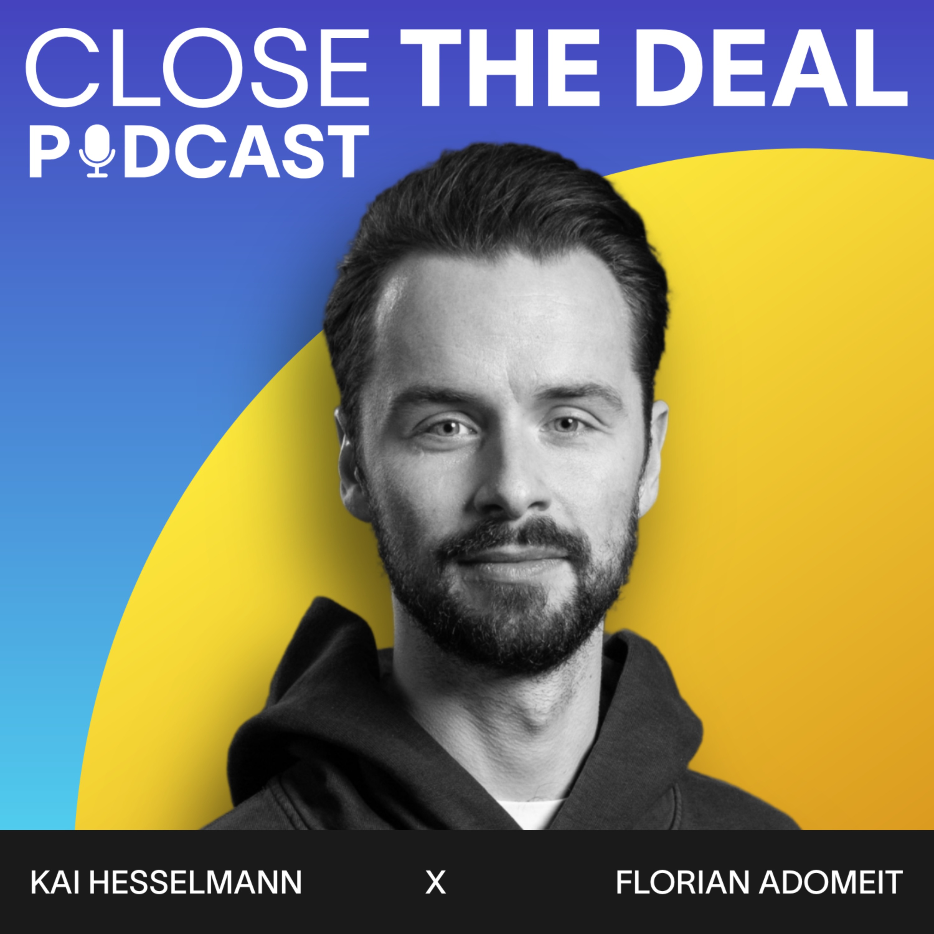 CLOSE THE DEAL - M&A & Private Equity Podcast