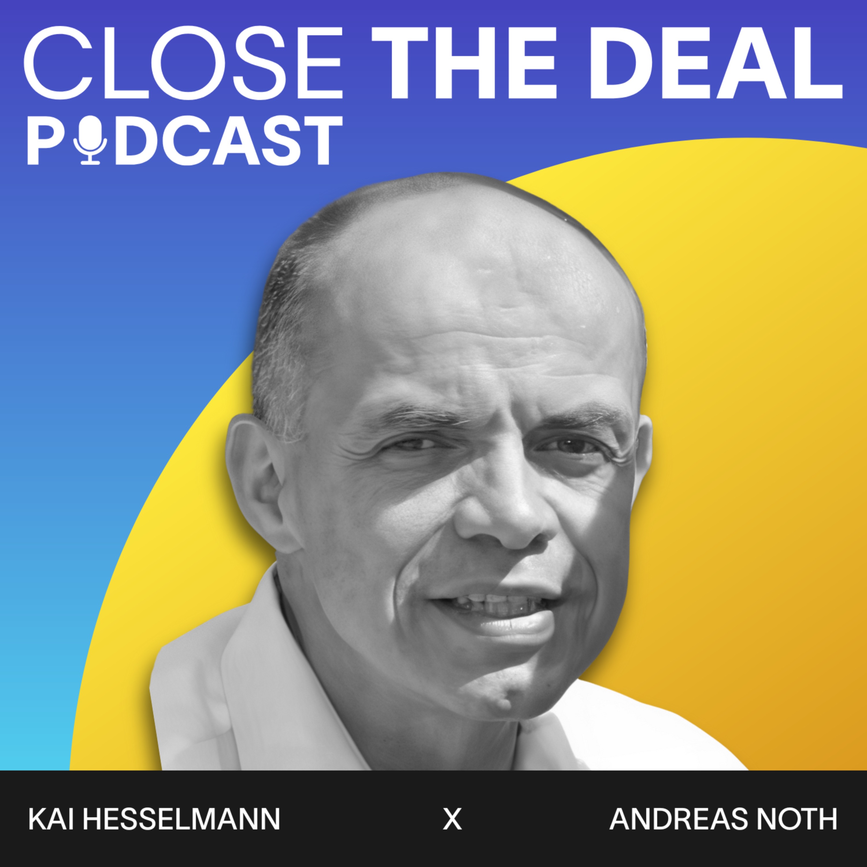 CLOSE THE DEAL - M&A & Private Equity Podcast