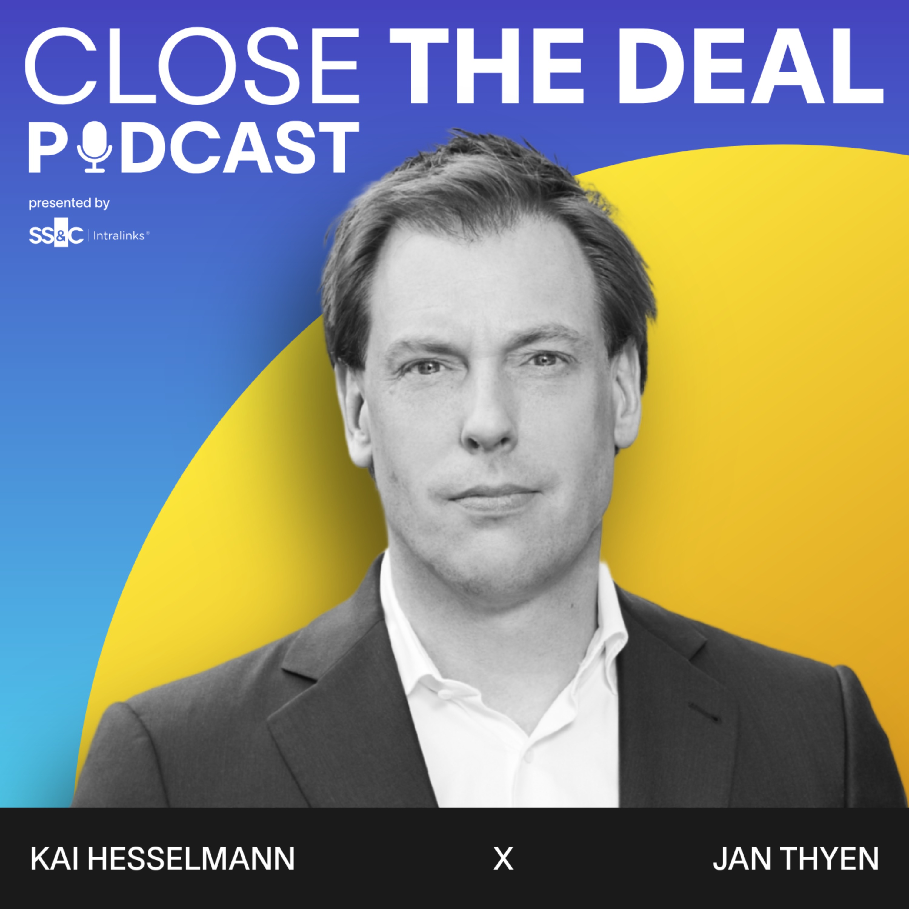 CLOSE THE DEAL - M&A & Private Equity Podcast