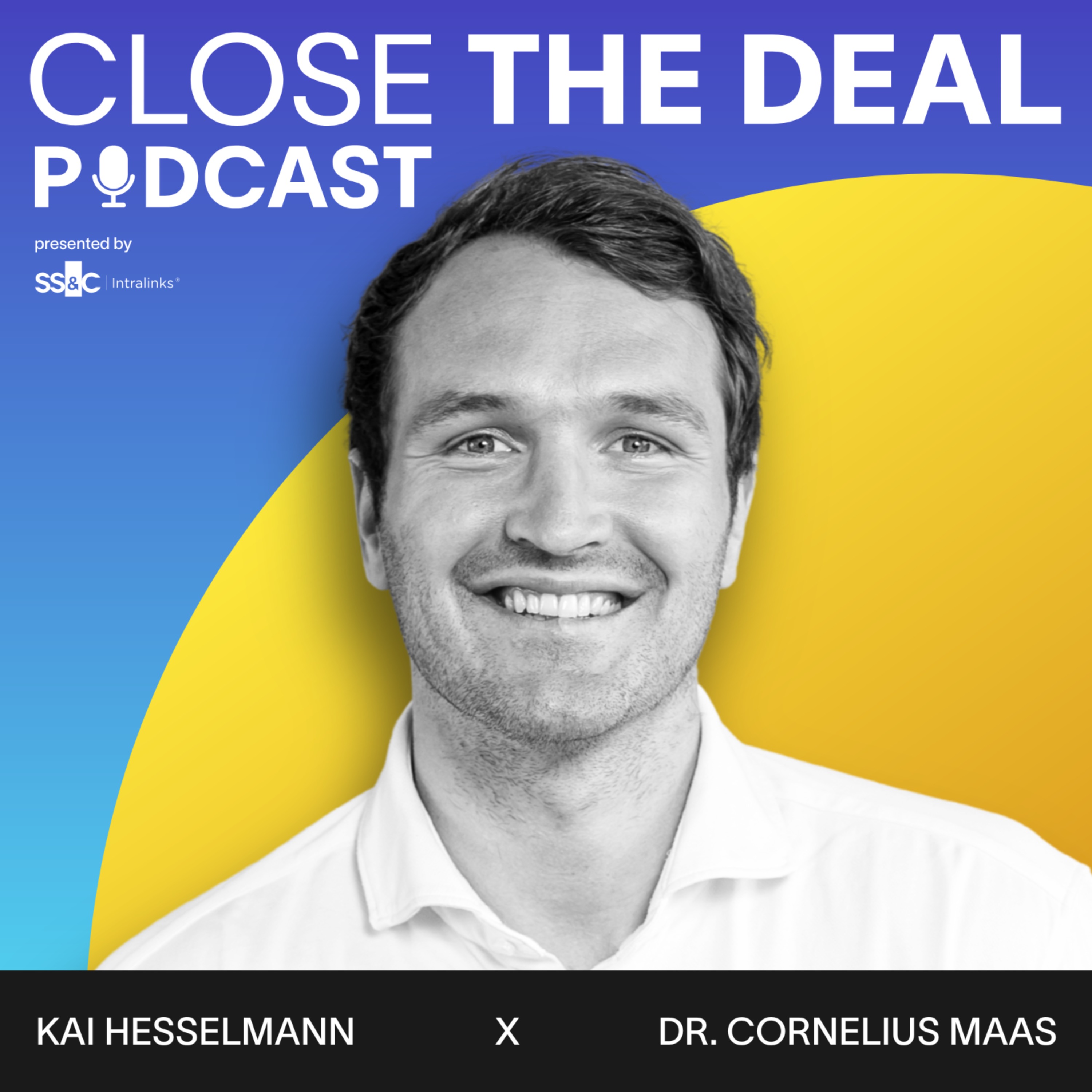 CLOSE THE DEAL - M&A & Private Equity Podcast
